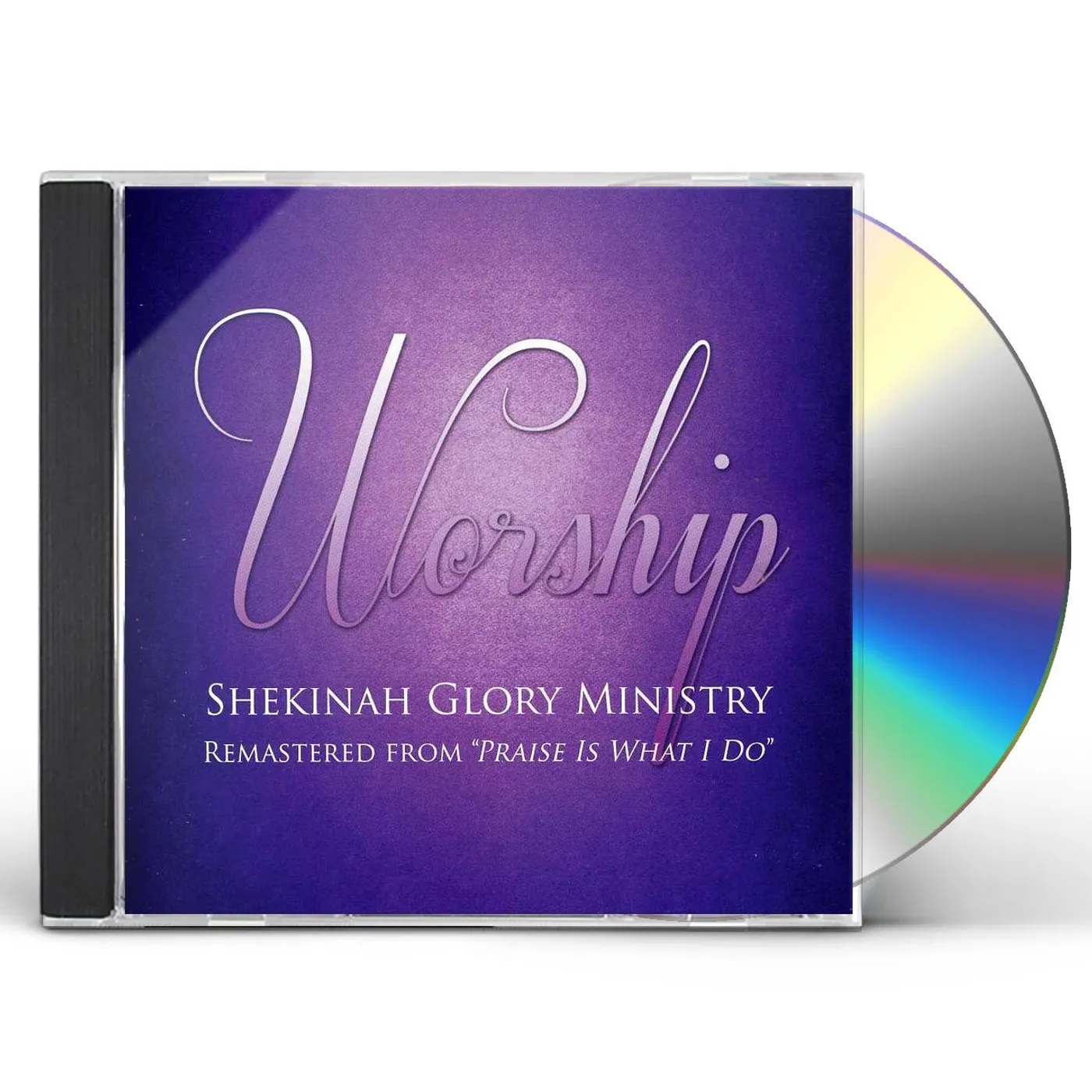 Shekinah Glory Ministry WORSHIP CD