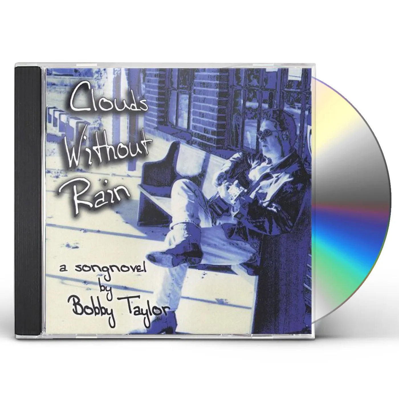 Bobby Taylor CLOUDS WITHOUT RAIN CD