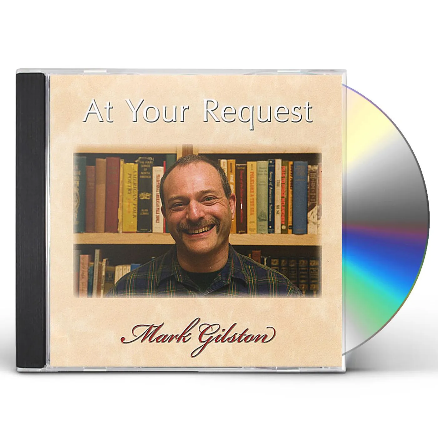 Mark Gilston AT YOUR REQUEST CD