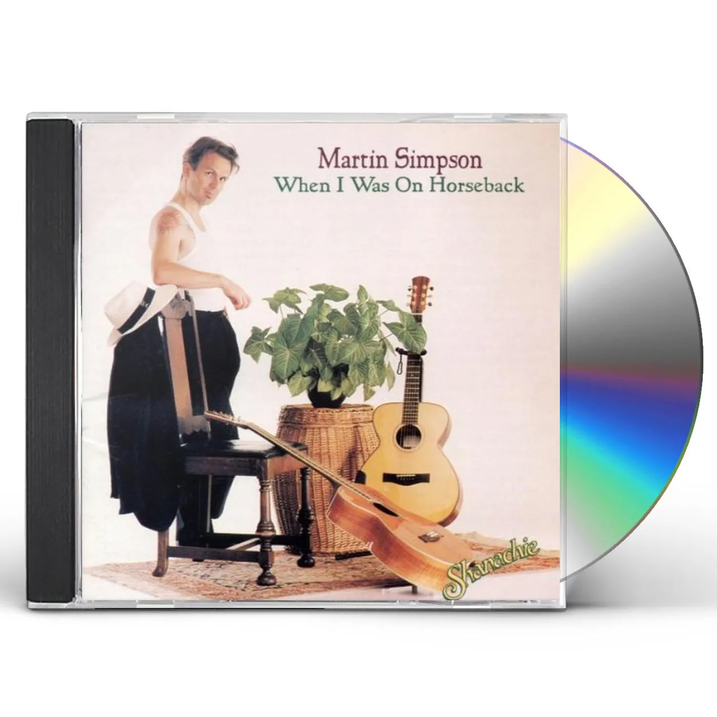 Martin Simpson WHEN I WAS ON HORSEBACK CD