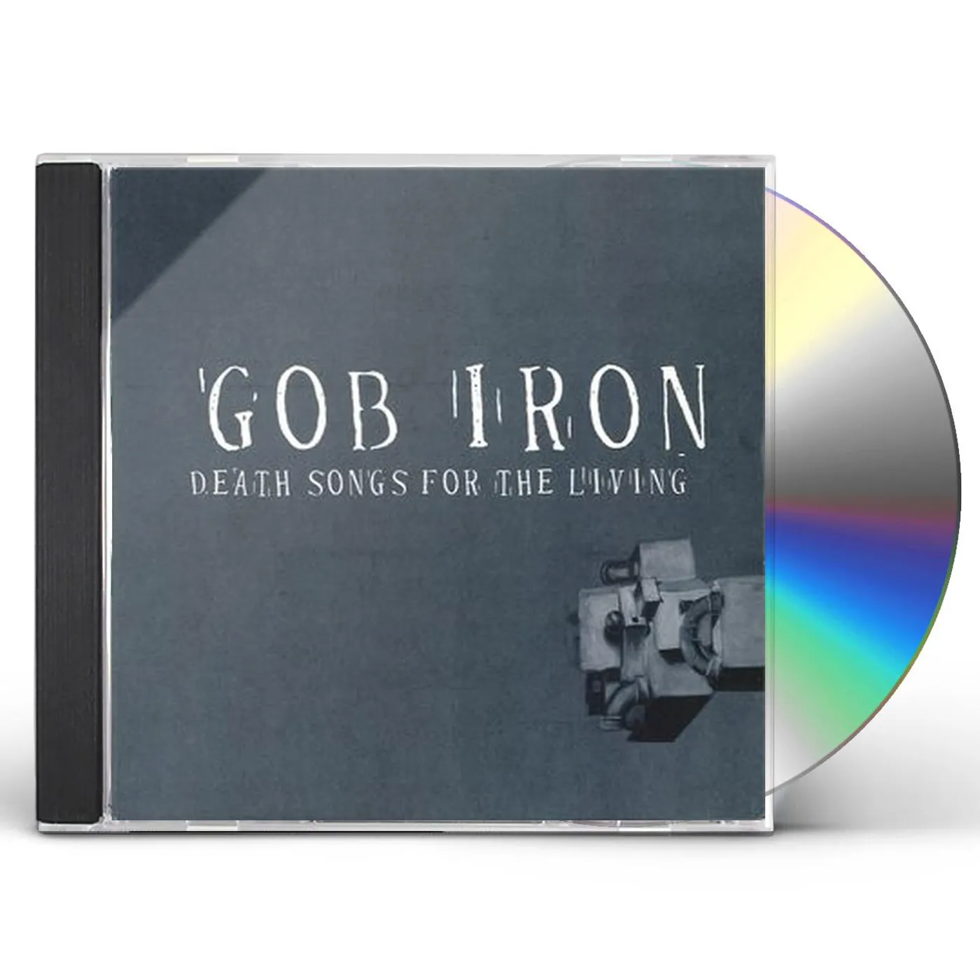 Gob Iron DEATH SONGS FOR THE LIVING CD