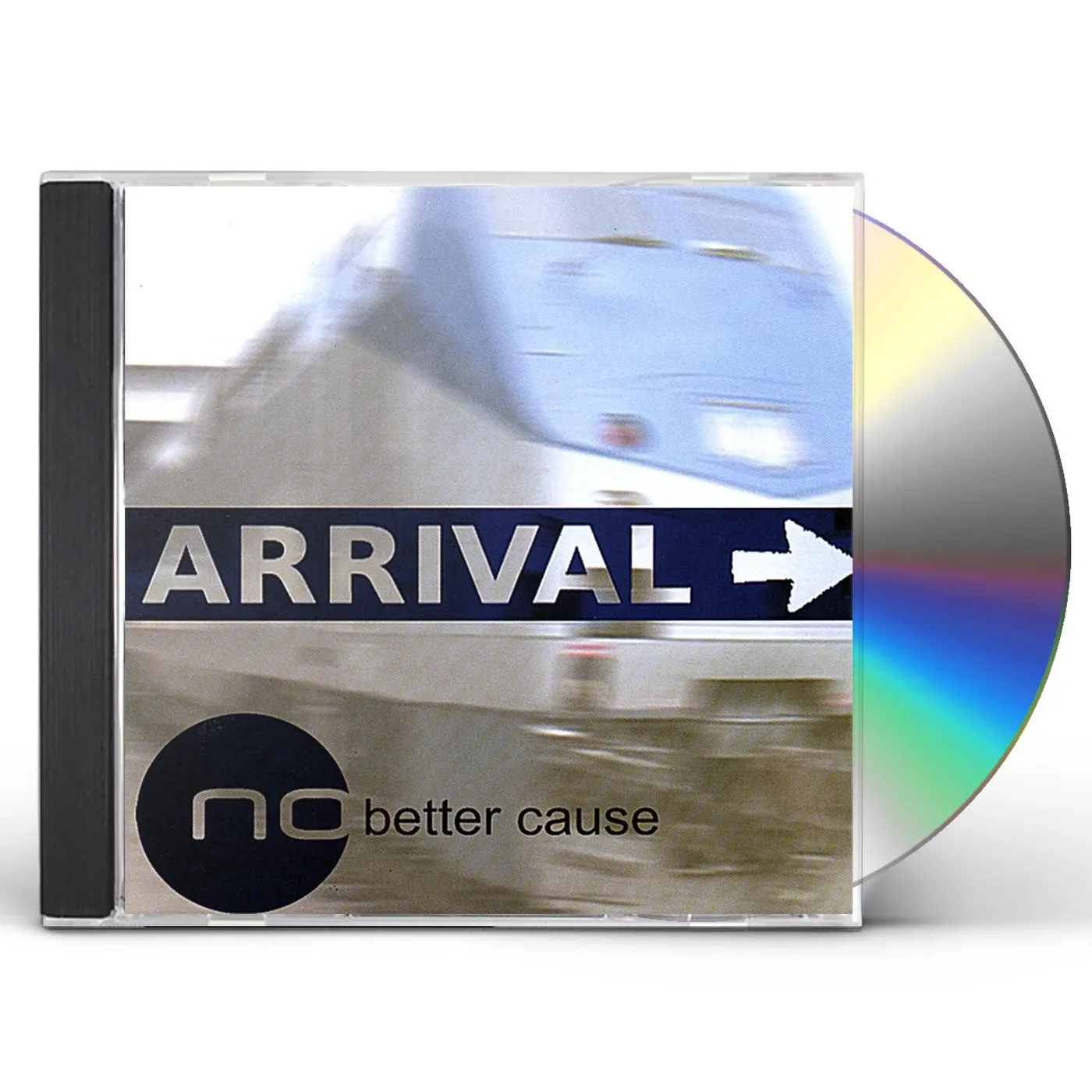 No Better Cause ARRIVAL CD