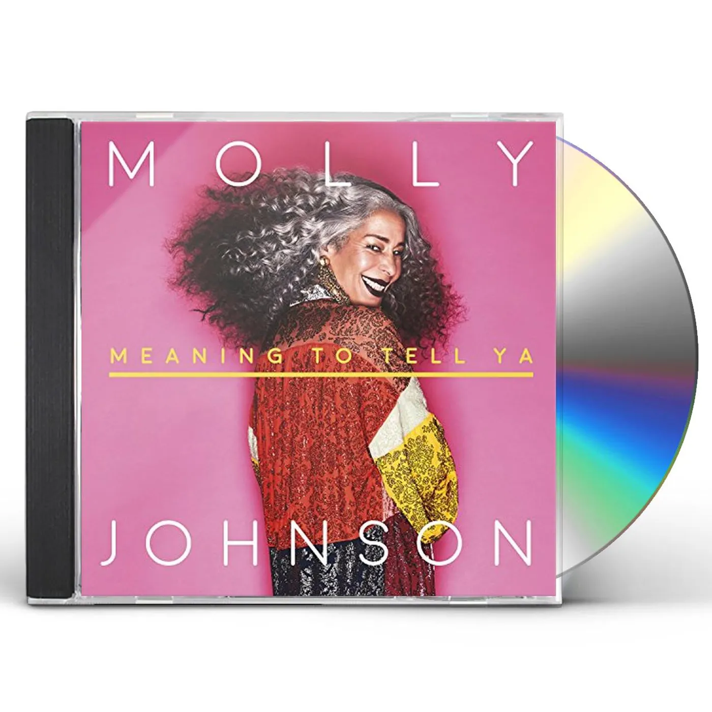 Molly Johnson MEANING TO TELL YA CD