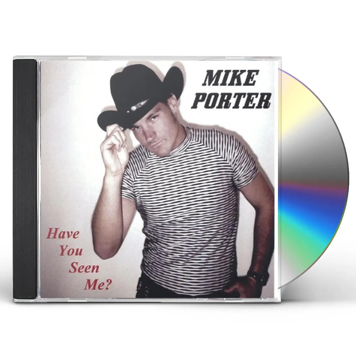 Mike Porter HAVE YOU SEEN ME? CD