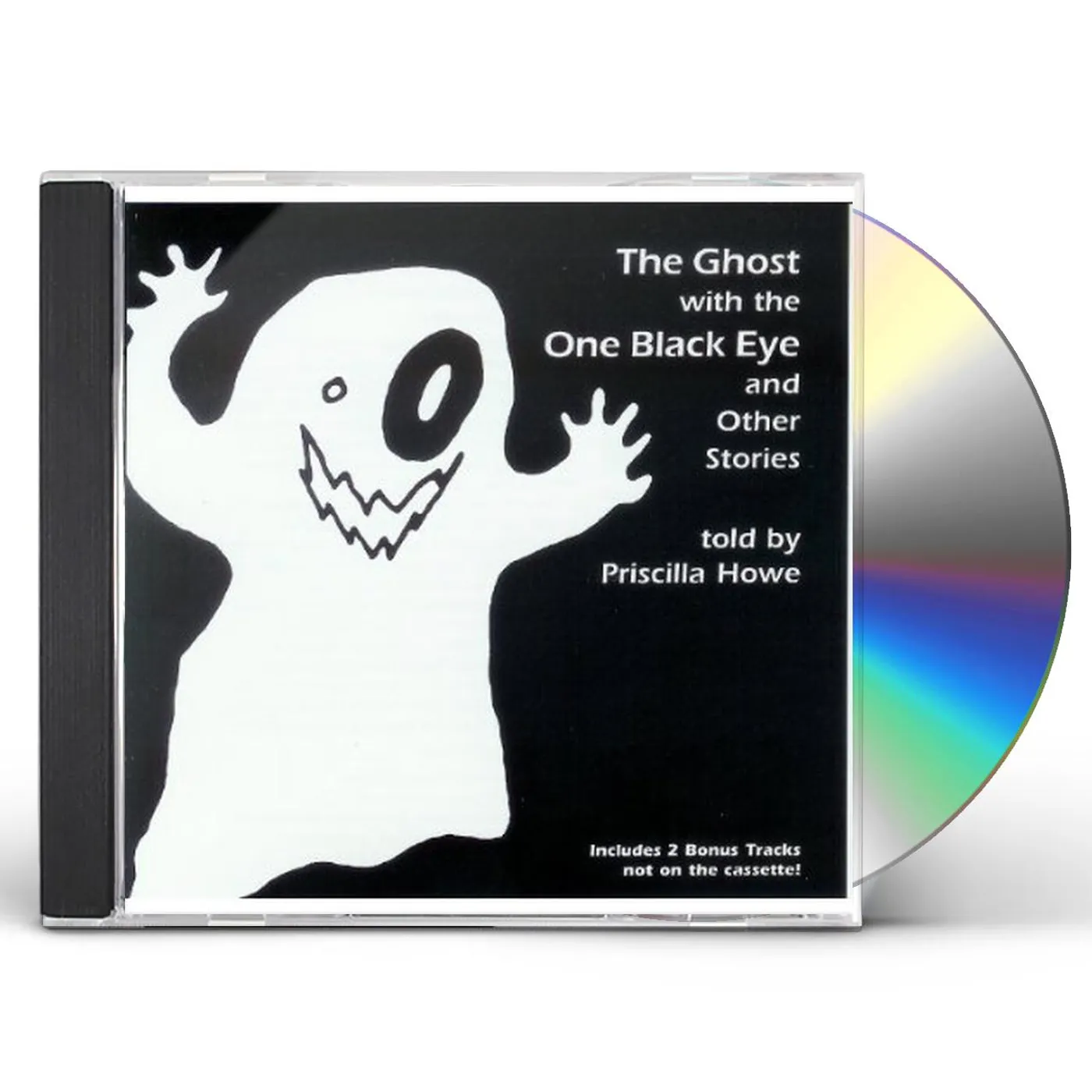 Priscilla Howe GHOST WITH THE ONE BLACK EYE CD