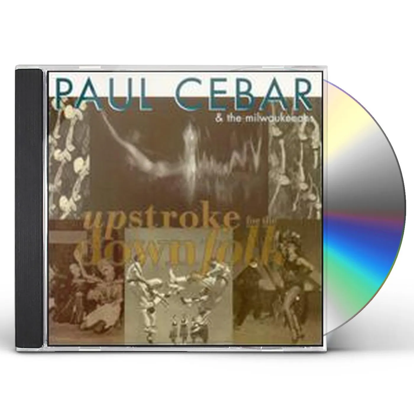 Paul Cebar UPSTROKE FOR THE DOWNFOLK CD