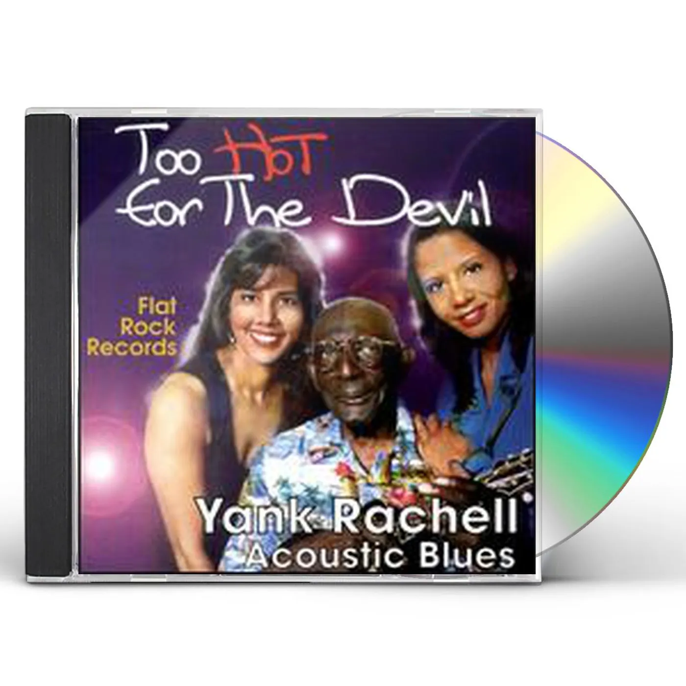 Yank Rachell TO HOT FOR THE DEVIL CD