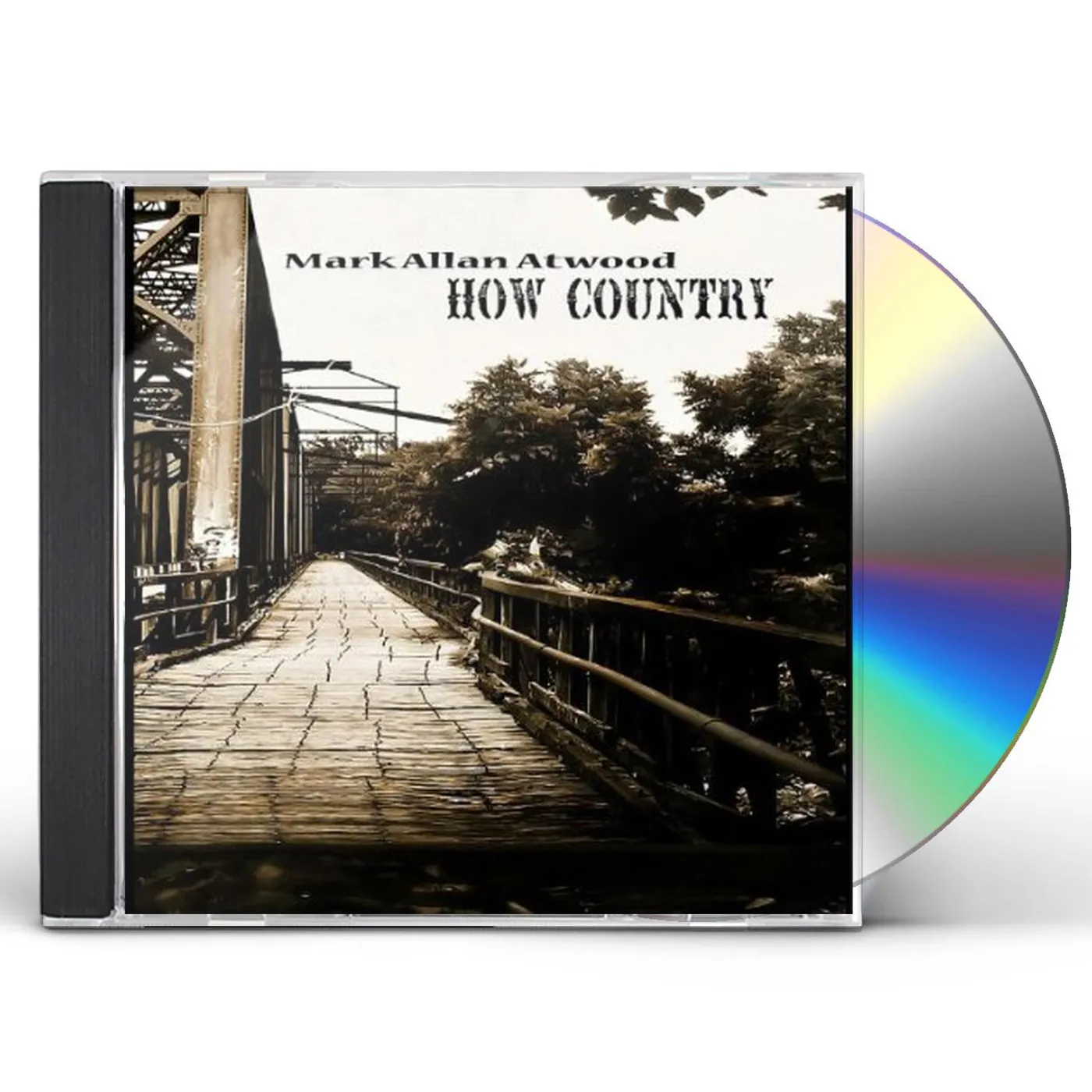 Mark Allan Atwood HOW COUNTRY CD