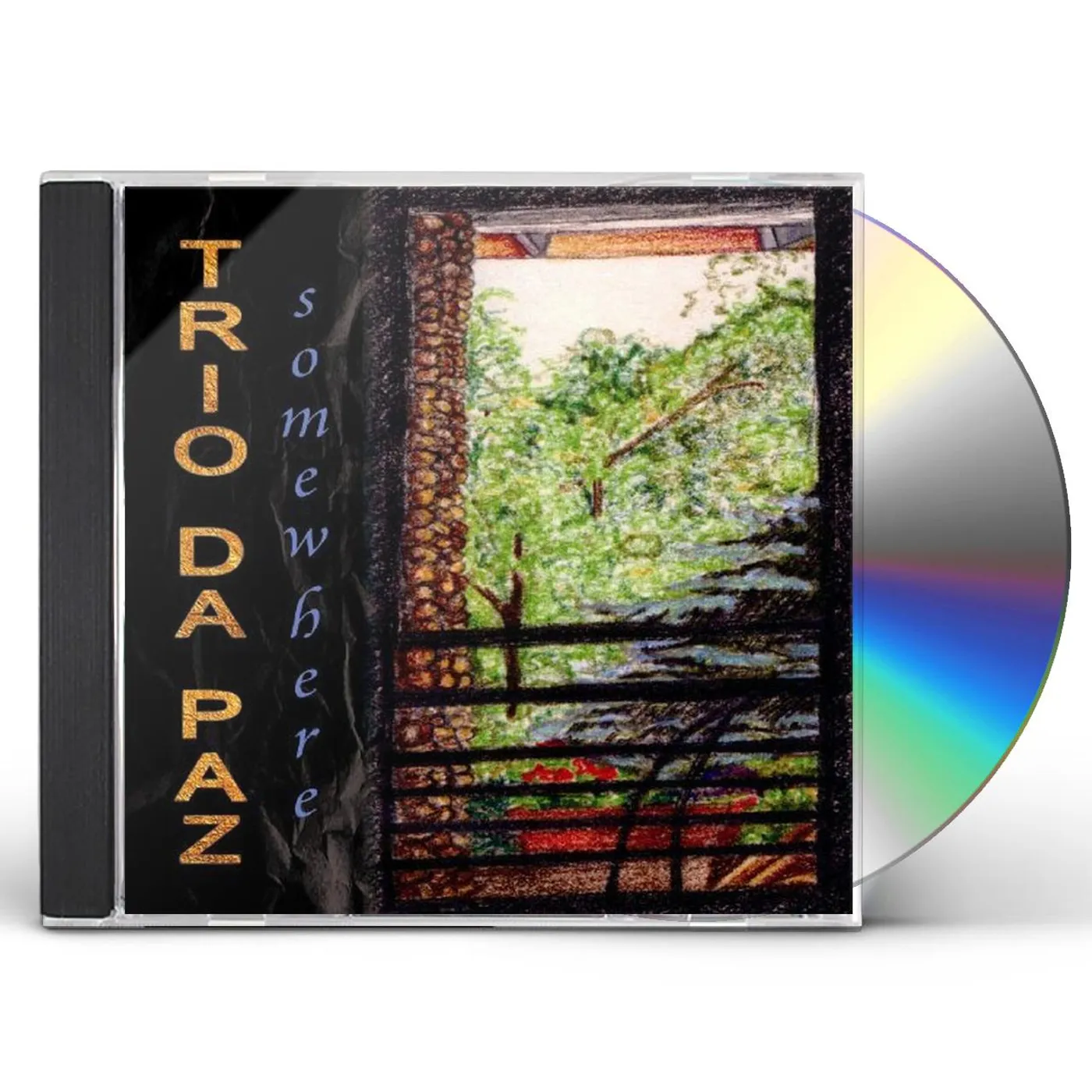 Trio da Paz SOMEWHERE CD