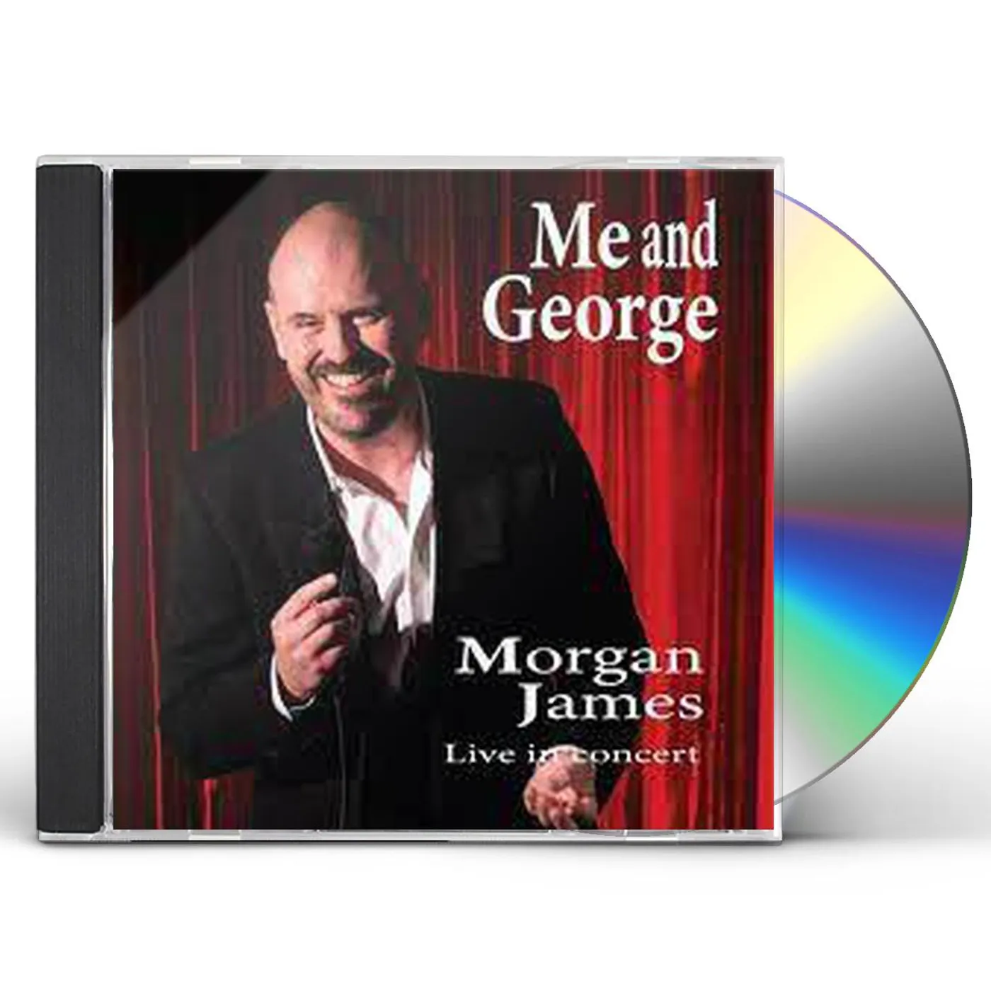 Morgan James ME & GEORGE: LIVE IN CONCERT CD