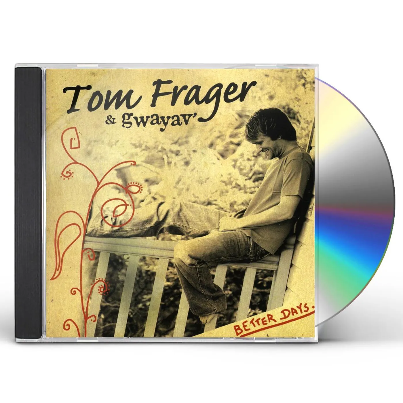 Tom Frager BETTER DAYS CD