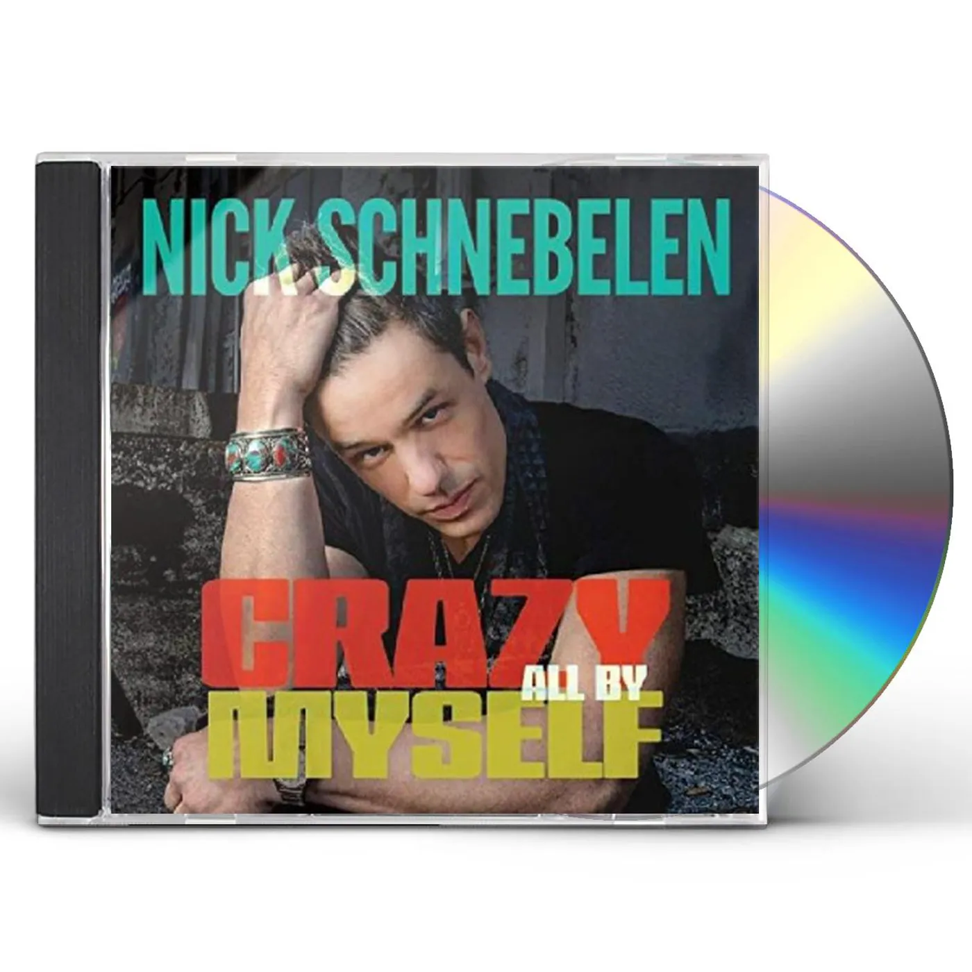 Nick Schnebelen CRAZY ALL BY MYSELF CD