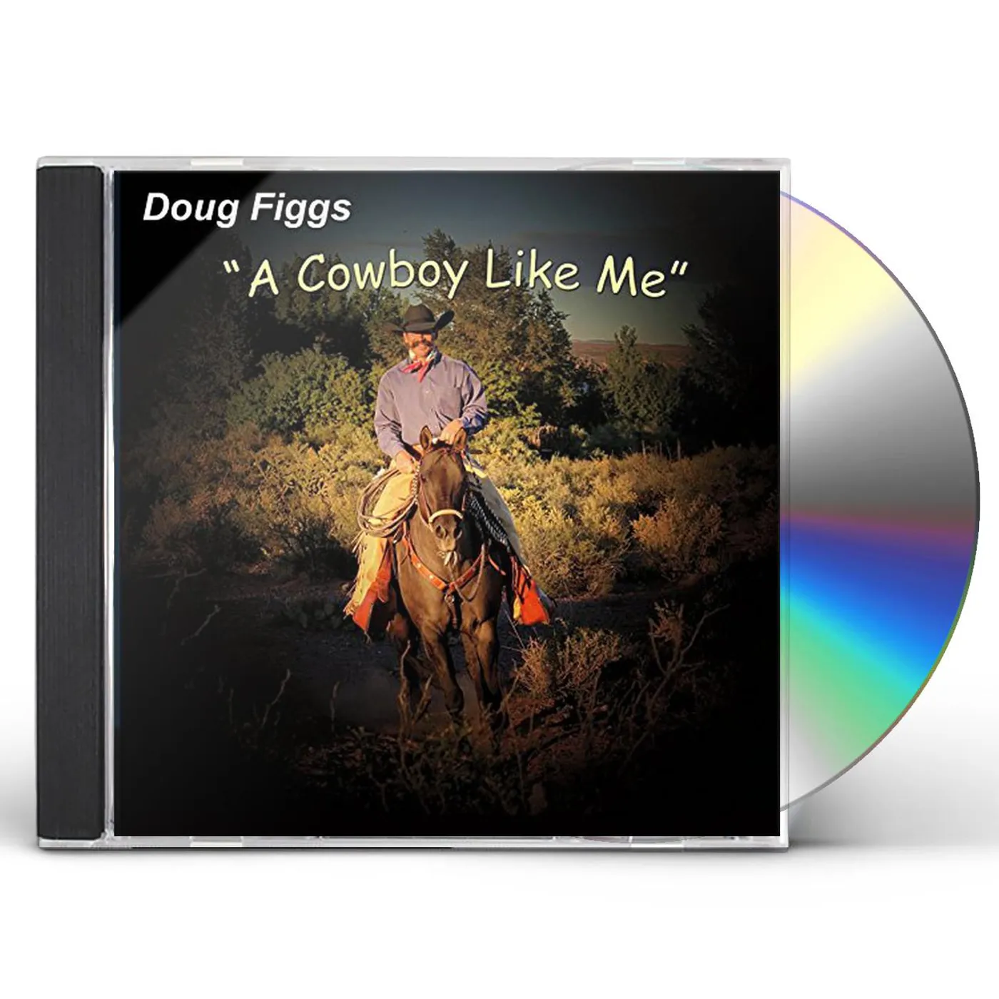 Doug Figgs COWBOY LIKE ME CD