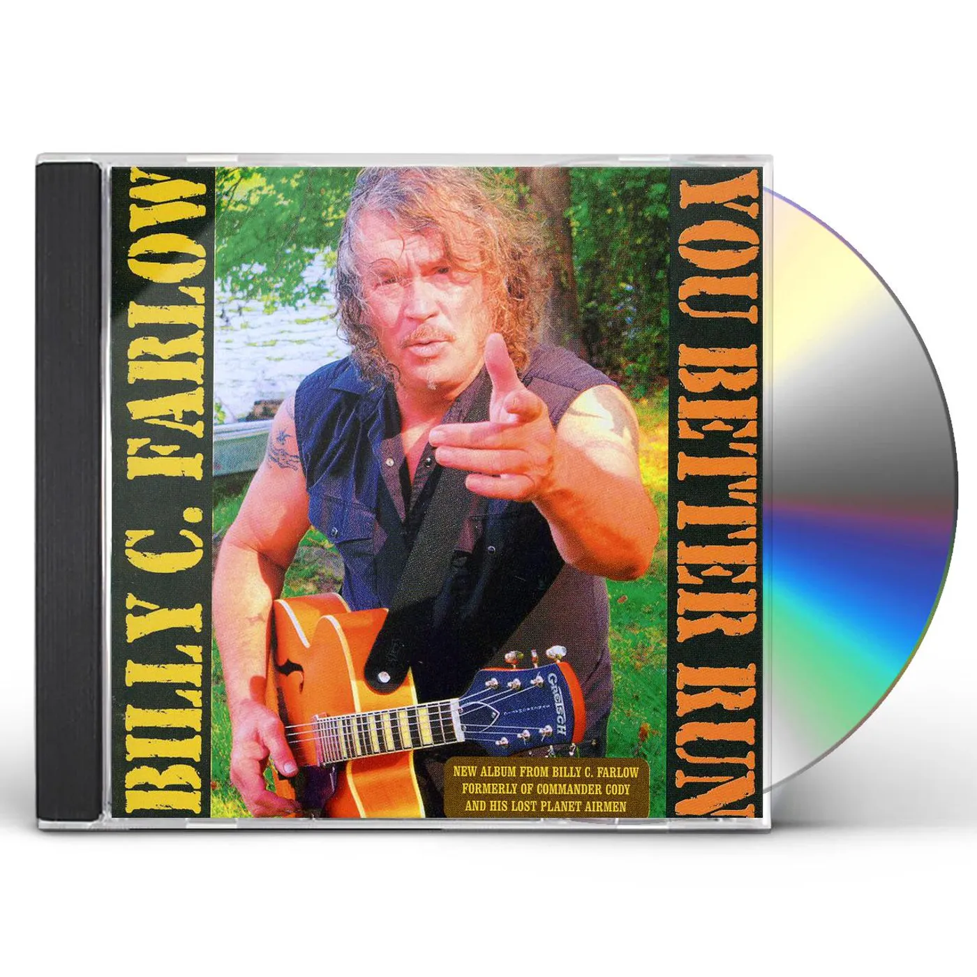 Billy C Farlow YOU BETTER RUN CD