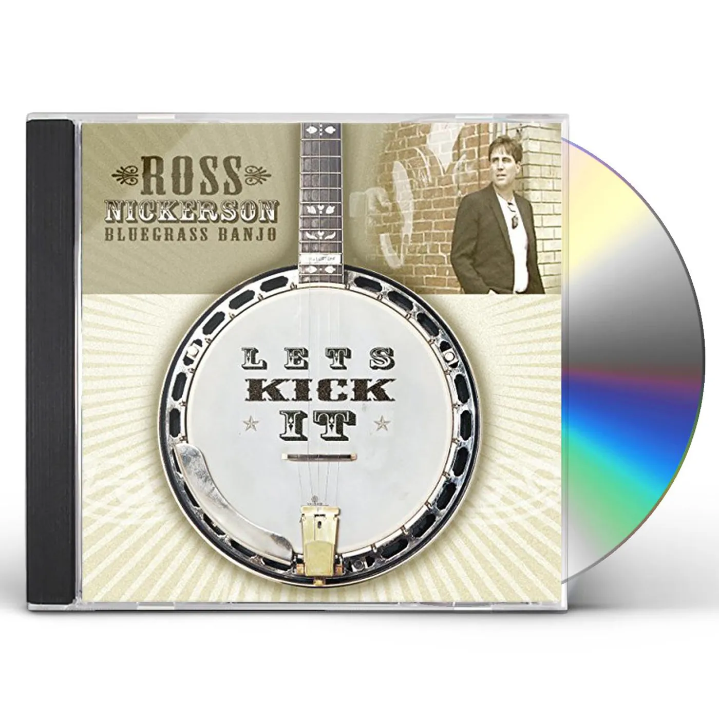 Ross Nickerson LETS KICK IT CD