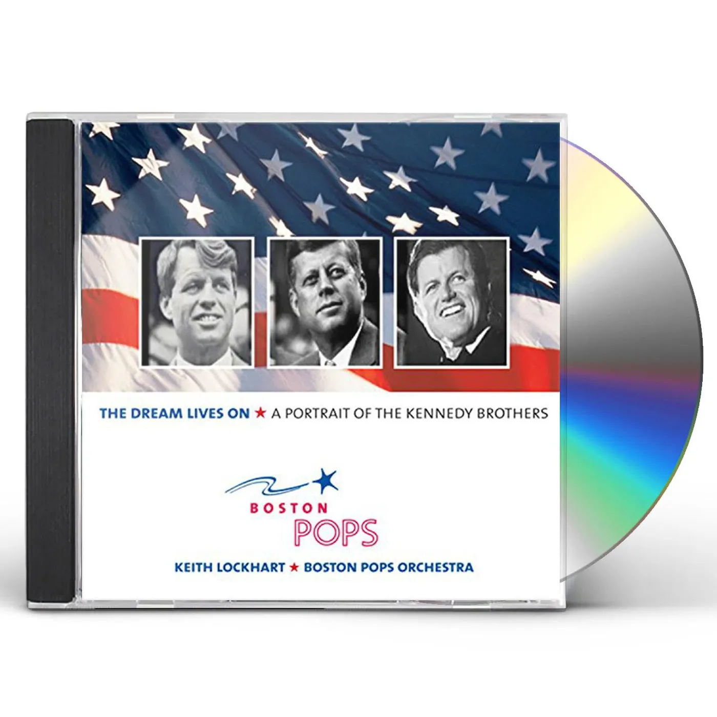 Boston Pops Orchestra DREAM LIVES ON: A PORTRAIT OF THE KENNEDY BROTHERS CD