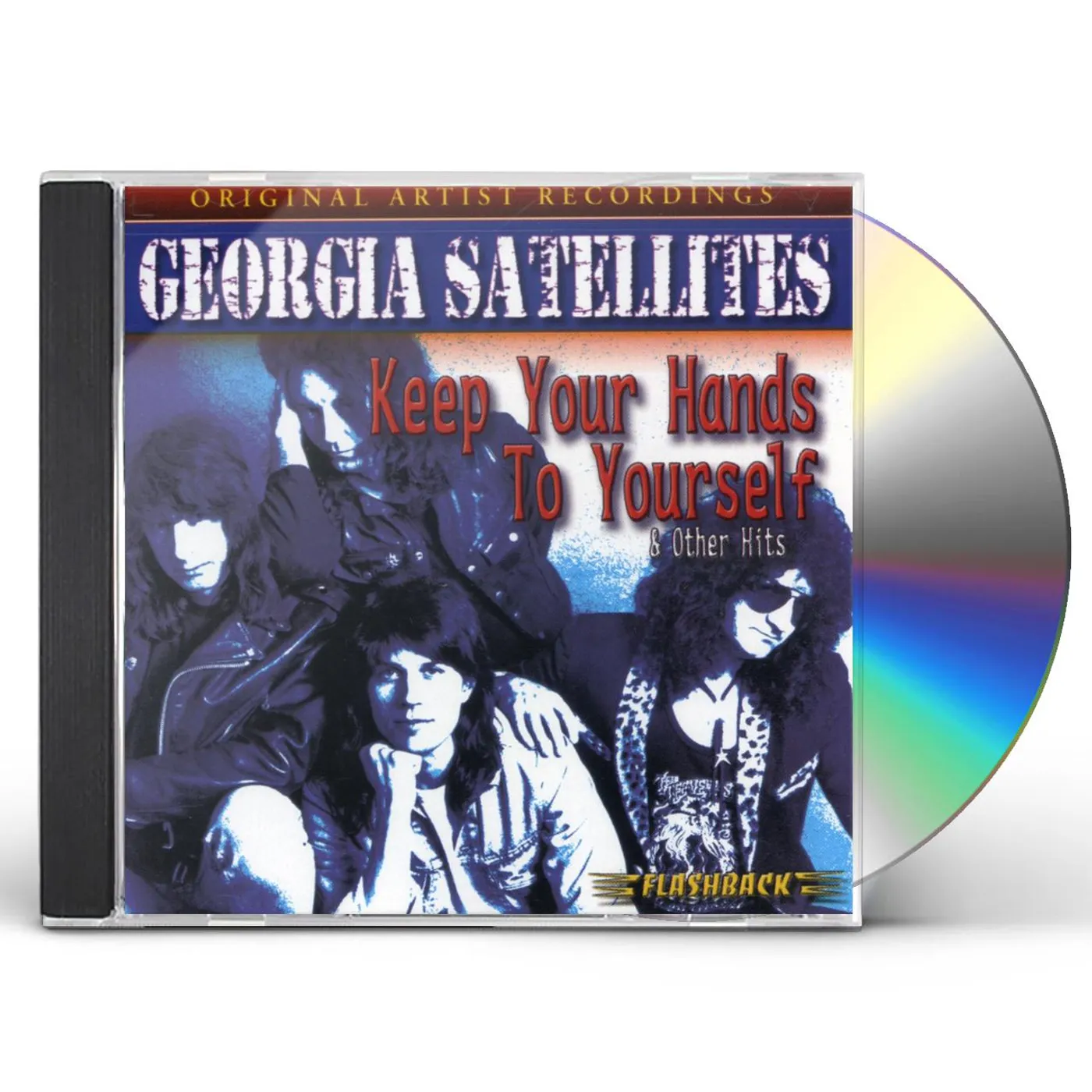 The Georgia Satellites KEEP YOUR HANDS TO YOURSELF & OTHER HITS CD