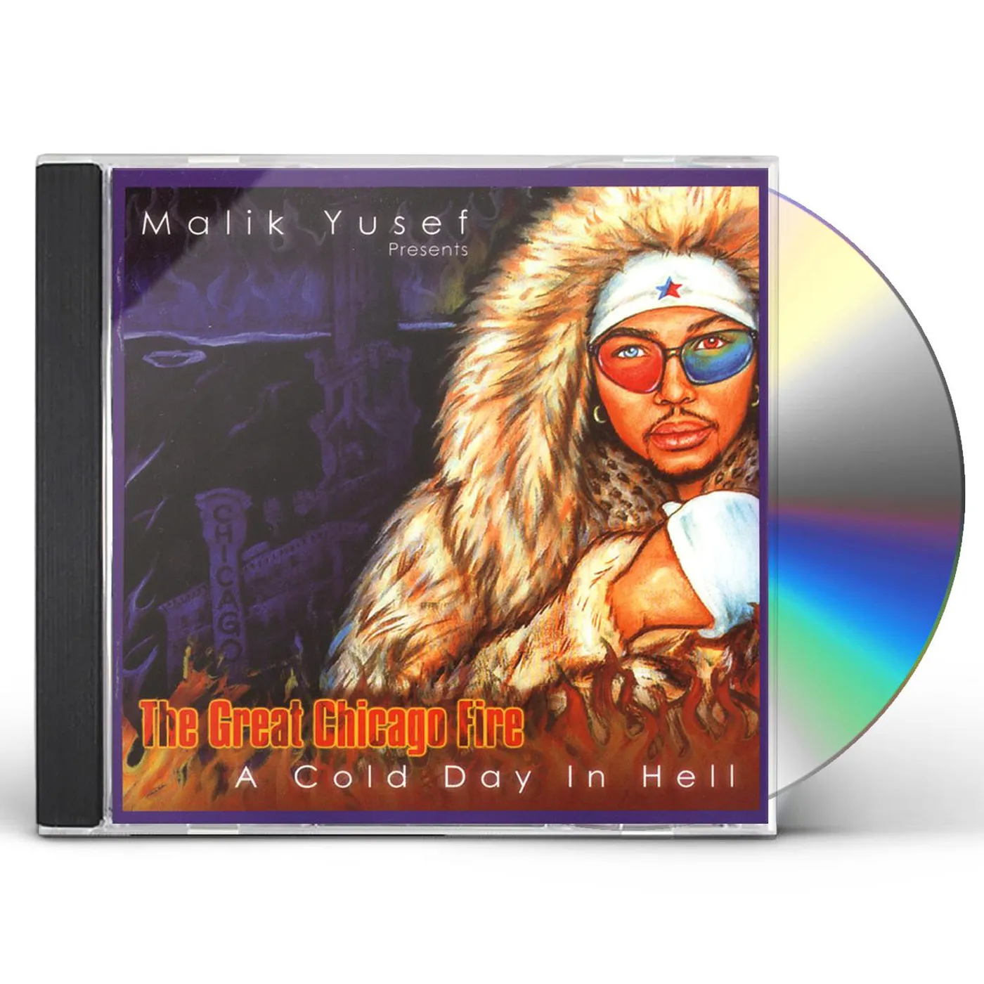 Malik Yusef GREAT CHICAGO FIRE: A COLD DAY IN HELL CD