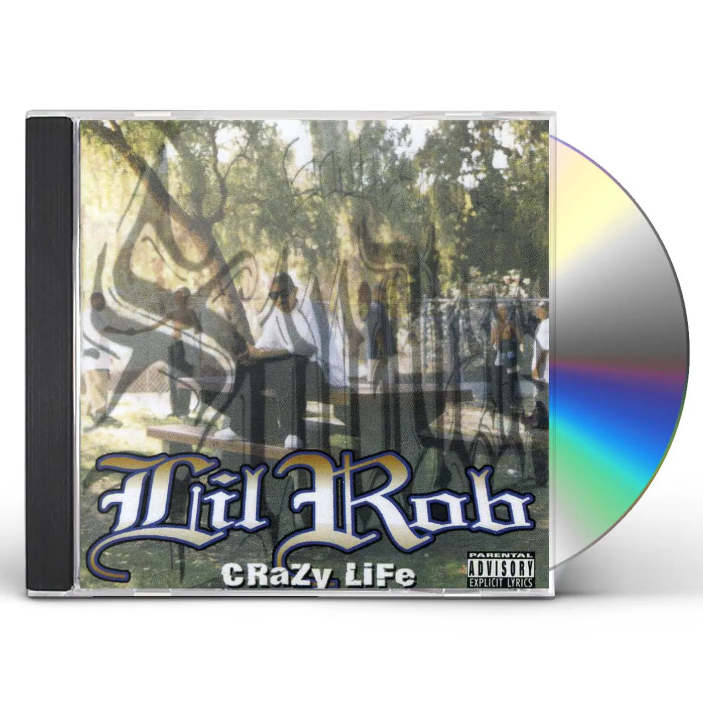 Lil Rob CRAZY LIFE CD