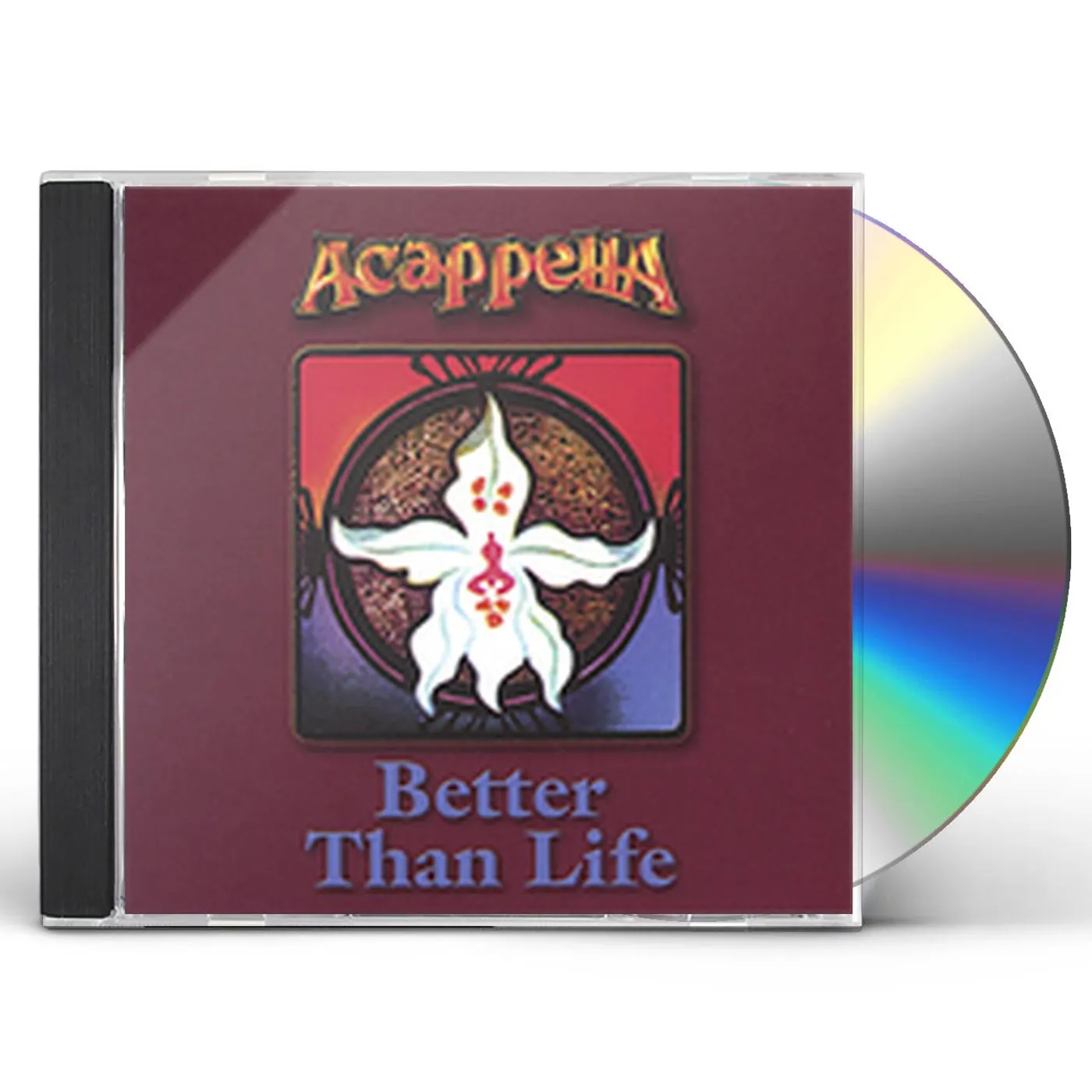 Acappella BETTER THAN LIFE CD