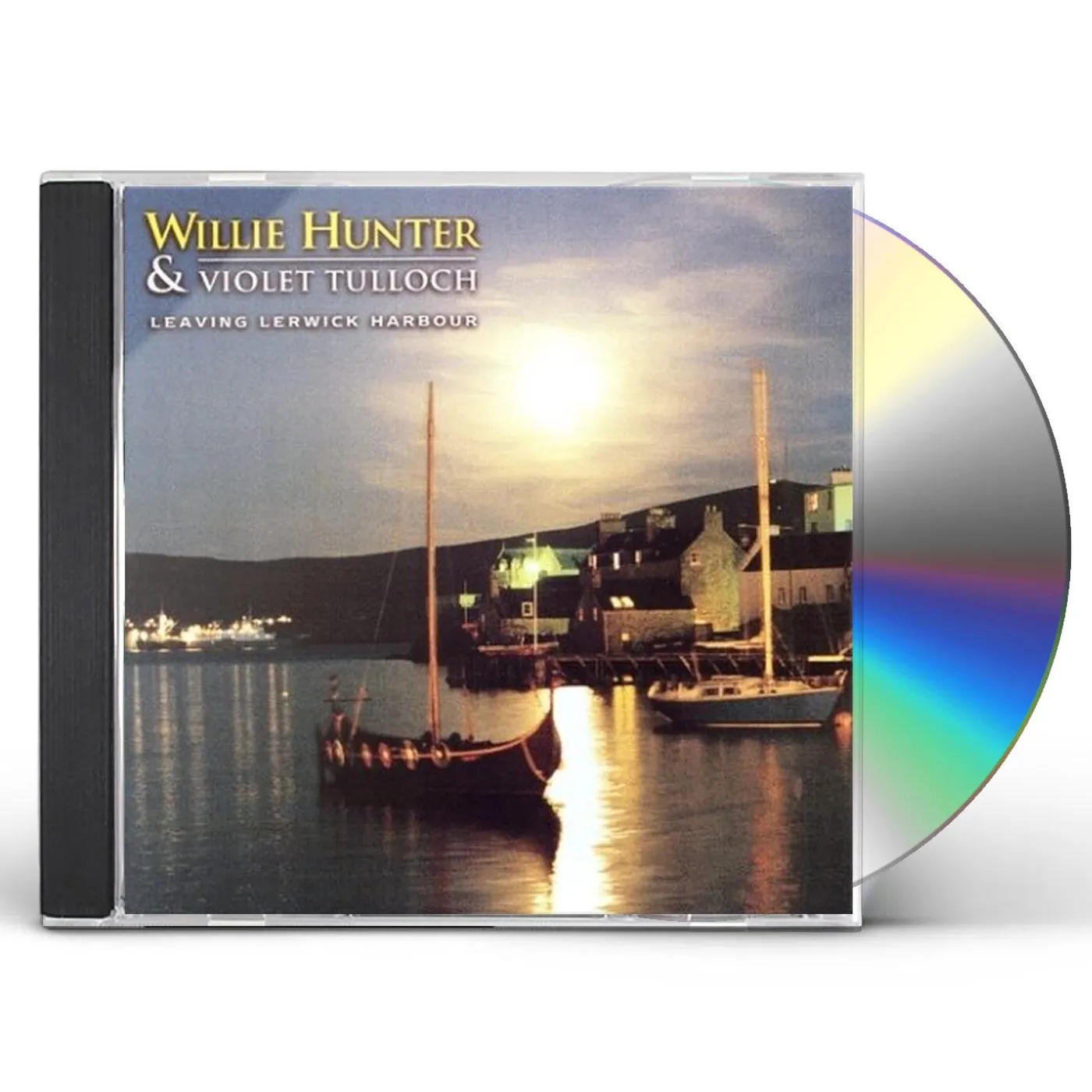 Willie Hunter LEAVING LERWICK HARBOUR CD