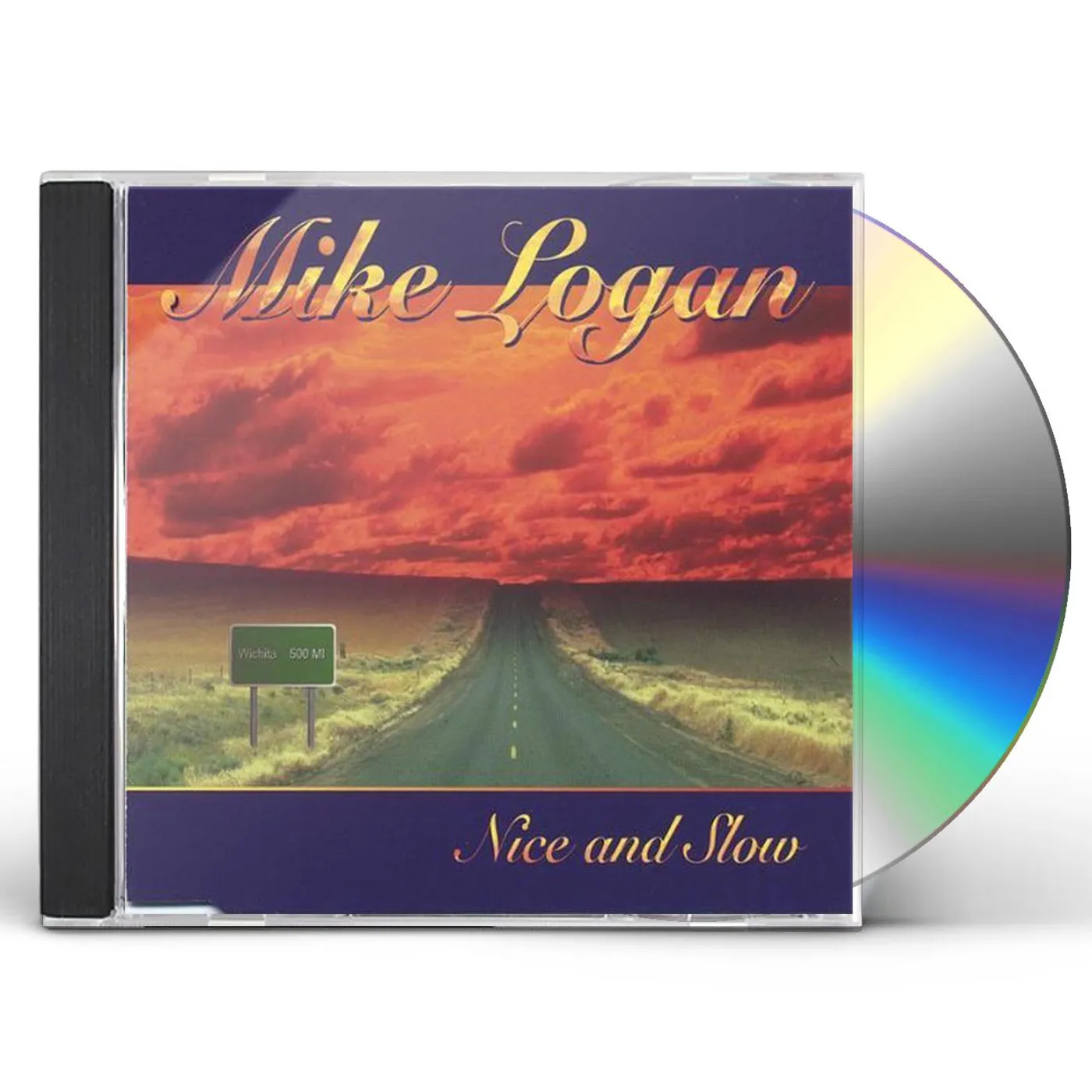 Mike Logan NICE & SLOW CD