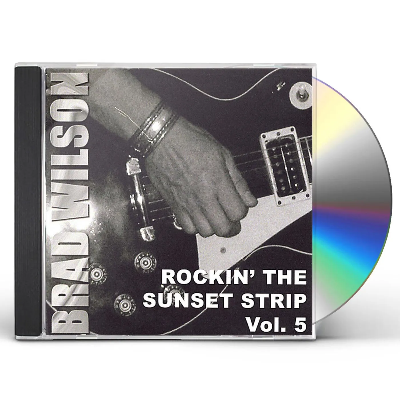 Brad Wilson ROCKIN' THE SUNSET STRIP 5 CD