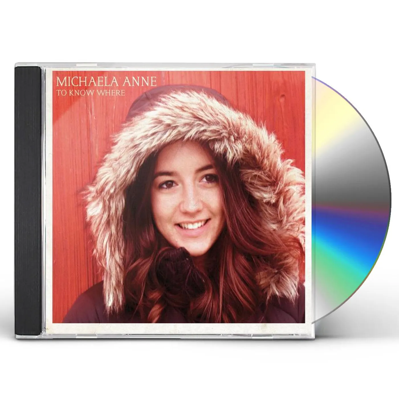 Michaela Anne TO KNOW WHERE CD