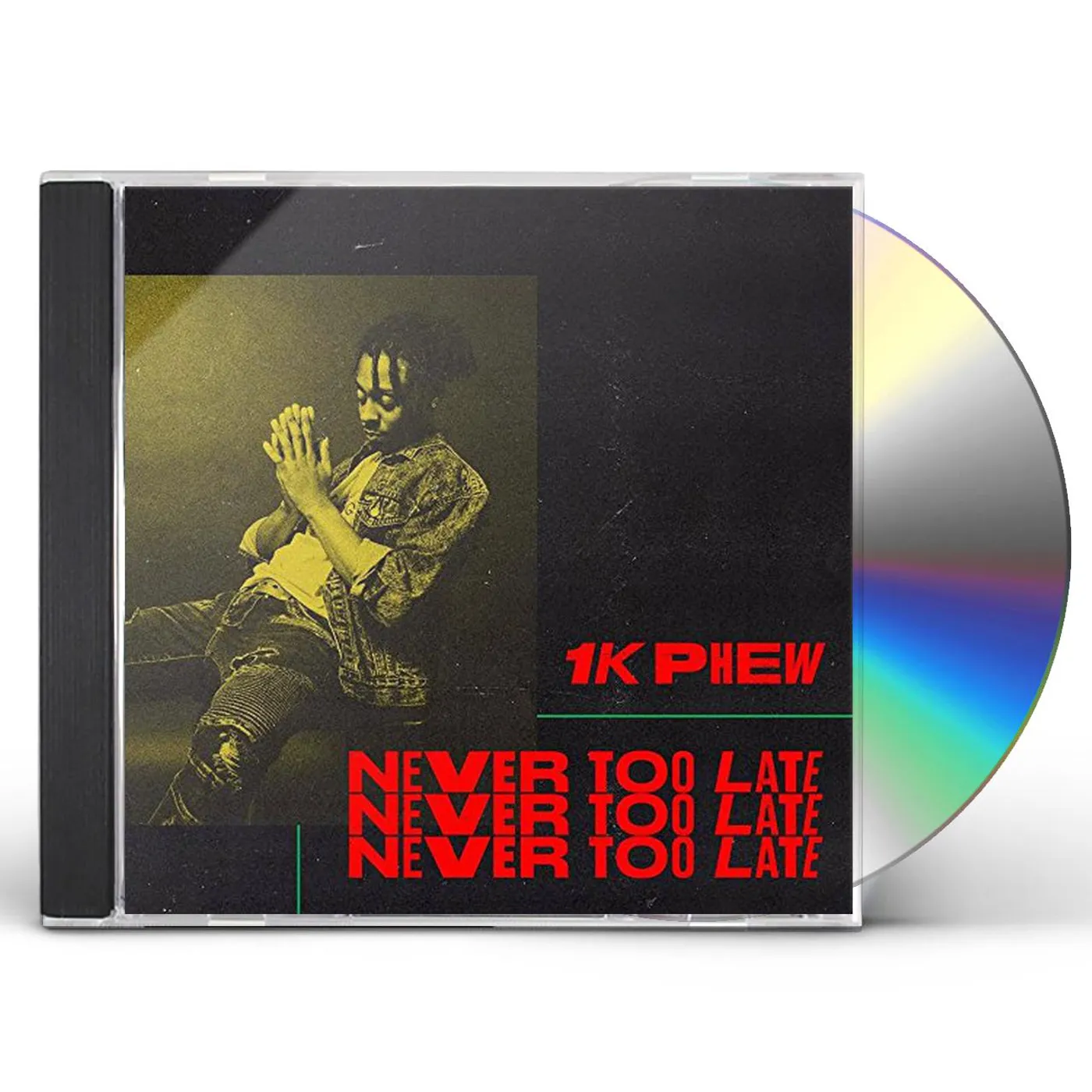 1K Phew NEVER TOO LATE CD