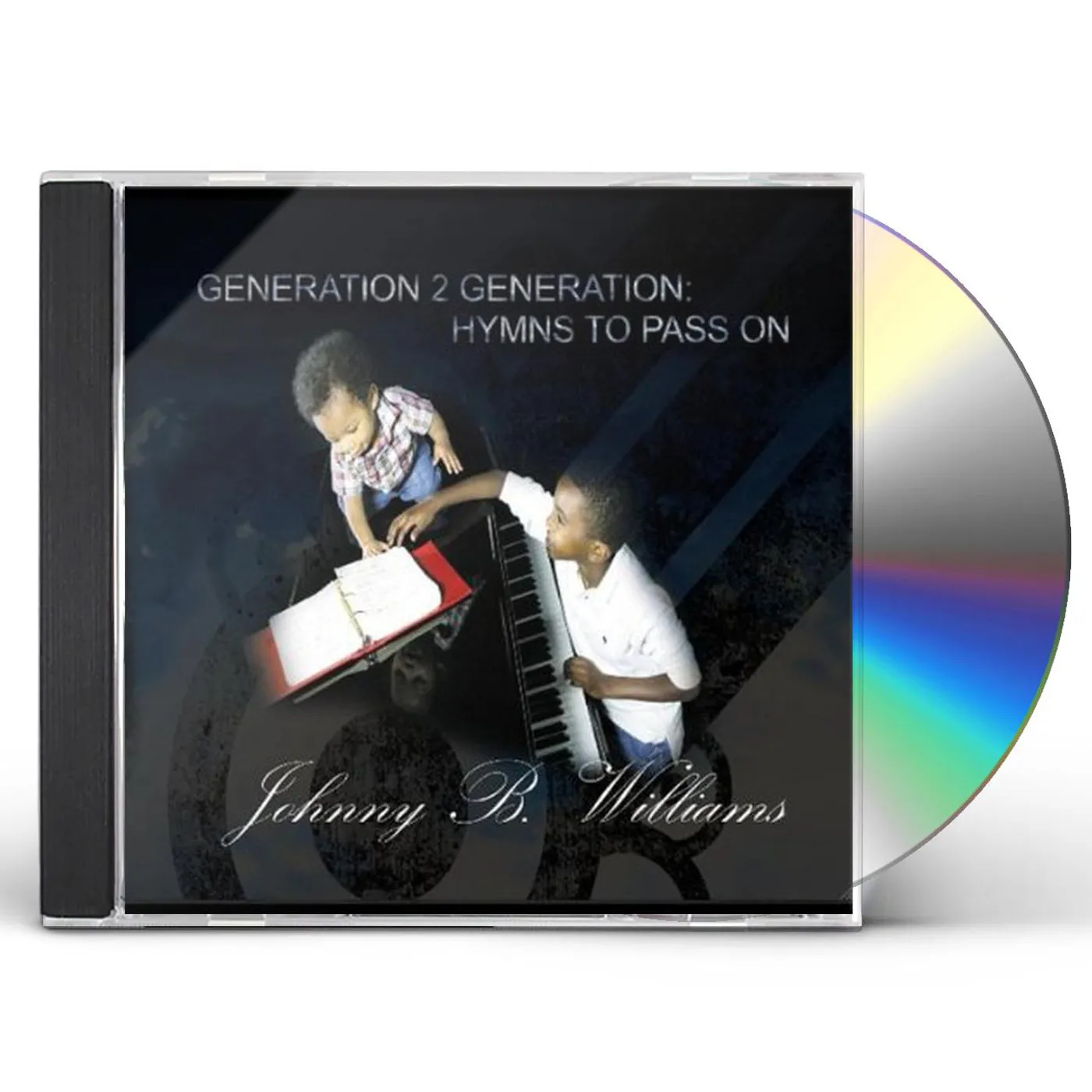 Johnny B. Williams GENERATION 2 GENERATION: HYMNS TO PASS ON CD