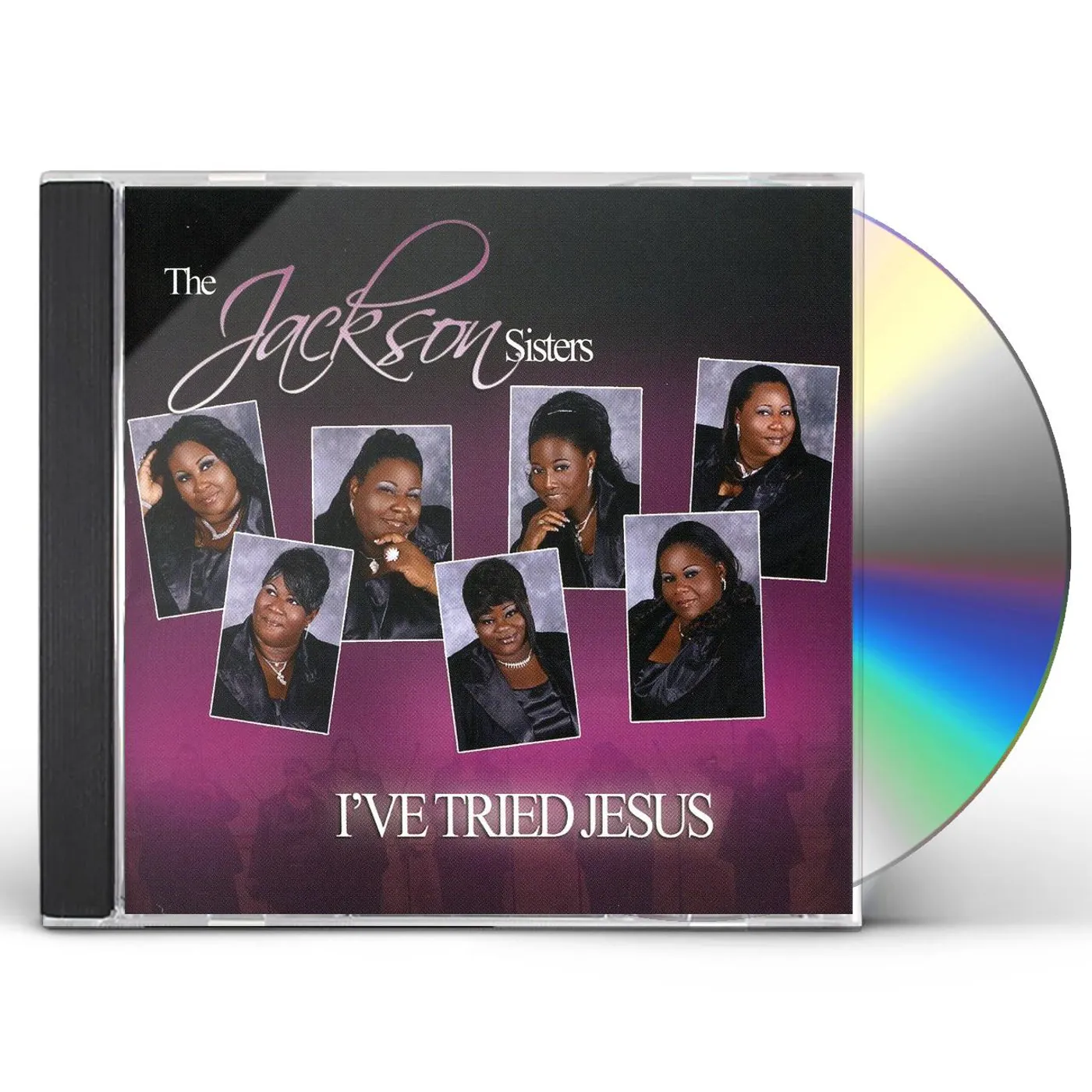 Jackson Sisters I'VE TRIED JESUS CD