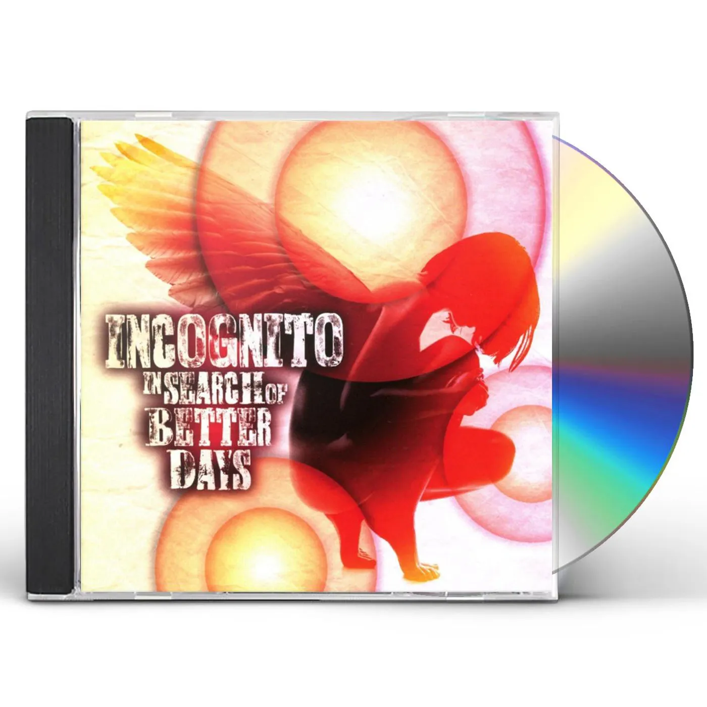 Incognito IN SEARCH OF BETTER DAYS CD