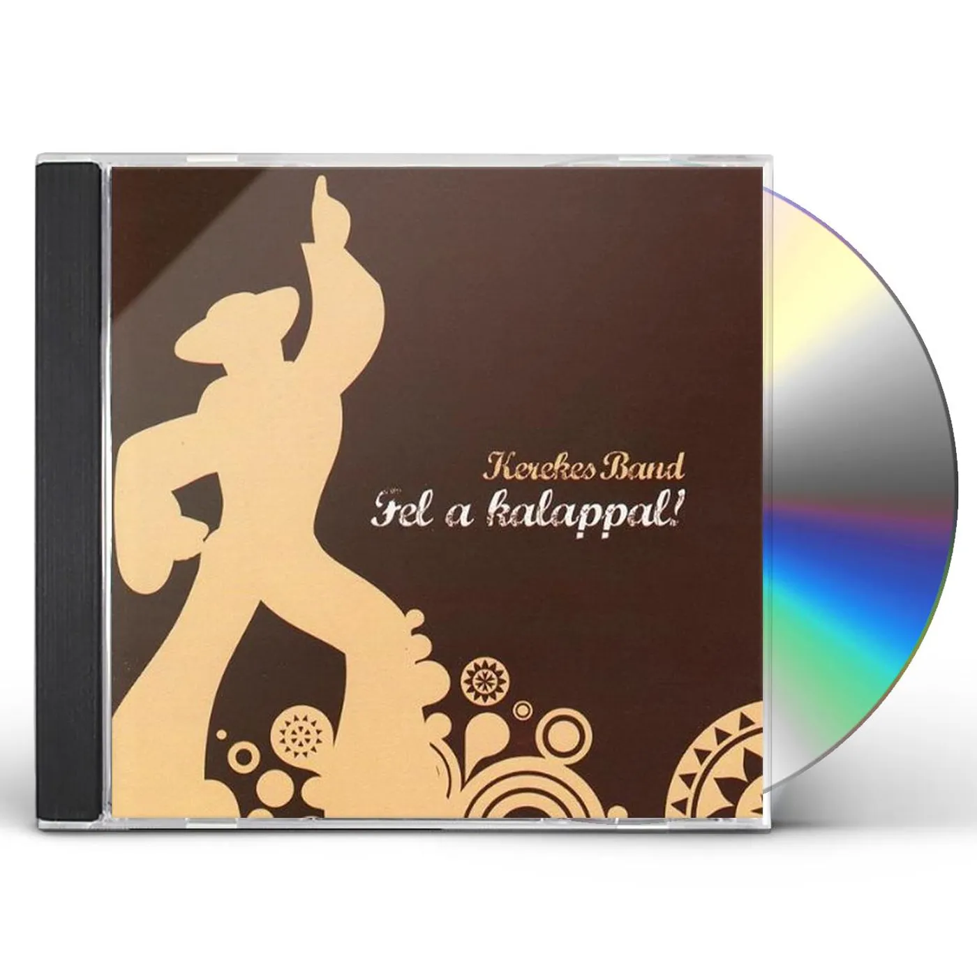 Kerekes Band FEL A KALAPPAL: HATS ON! CD