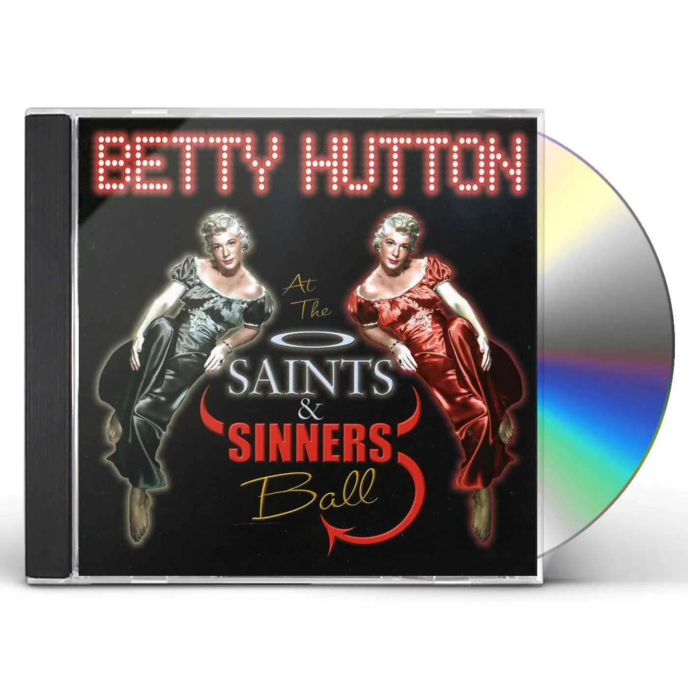 Betty Hutton SAINTS & SINNERS BALL CD