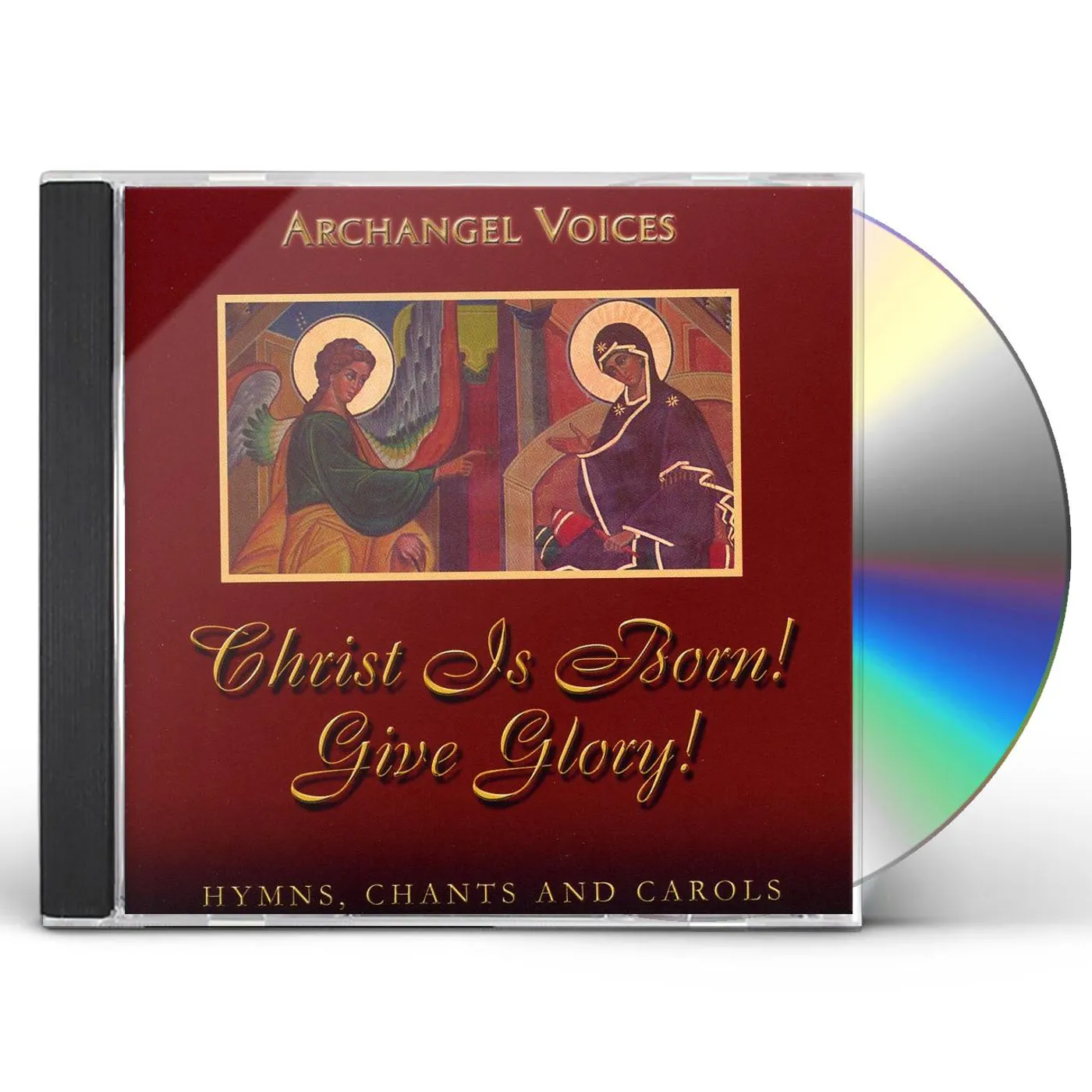 Archangel Voices CHRIST IS BORN! GIVE GLORY! CD