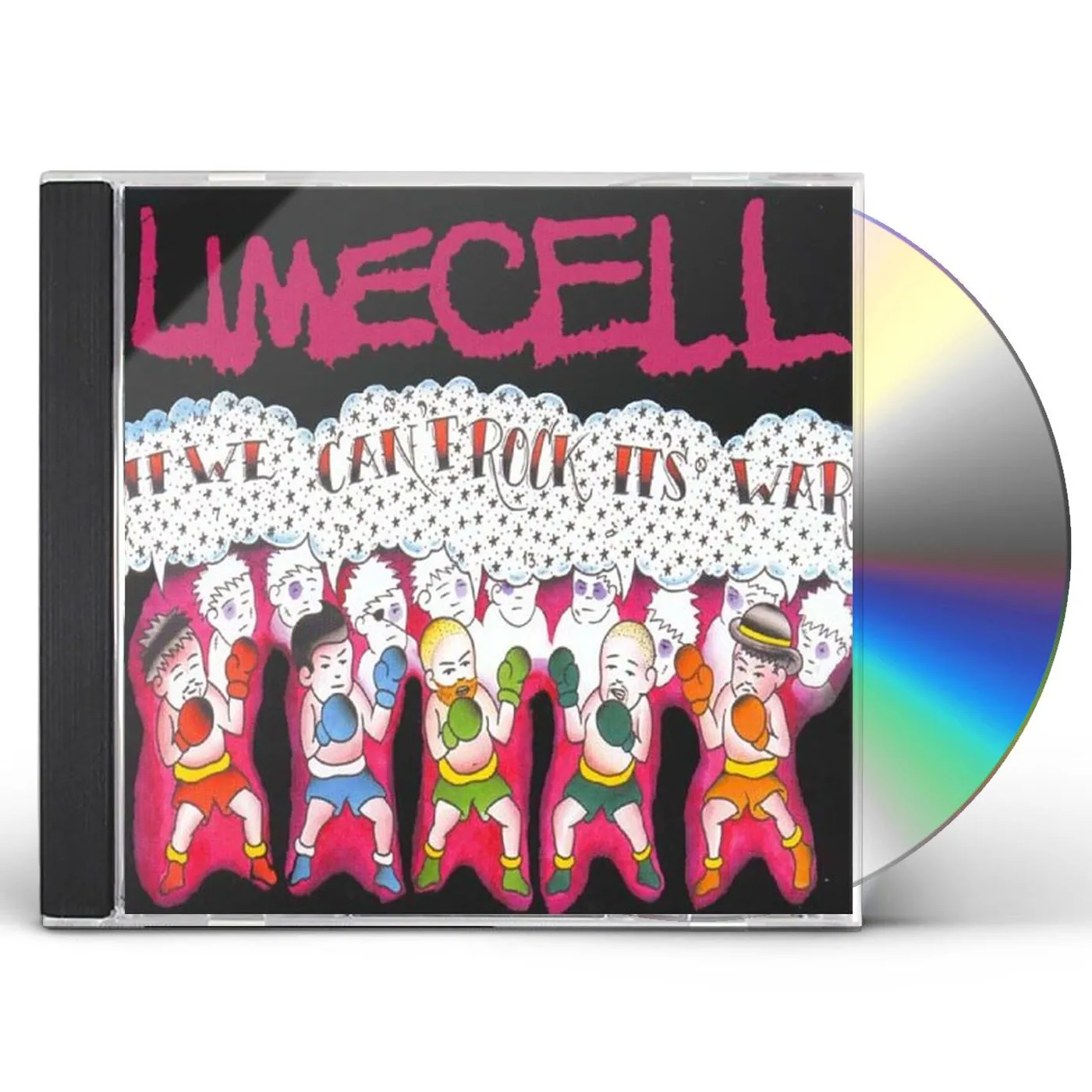 Limecell IF WE CAN'T ROCK IT'S WAR CD