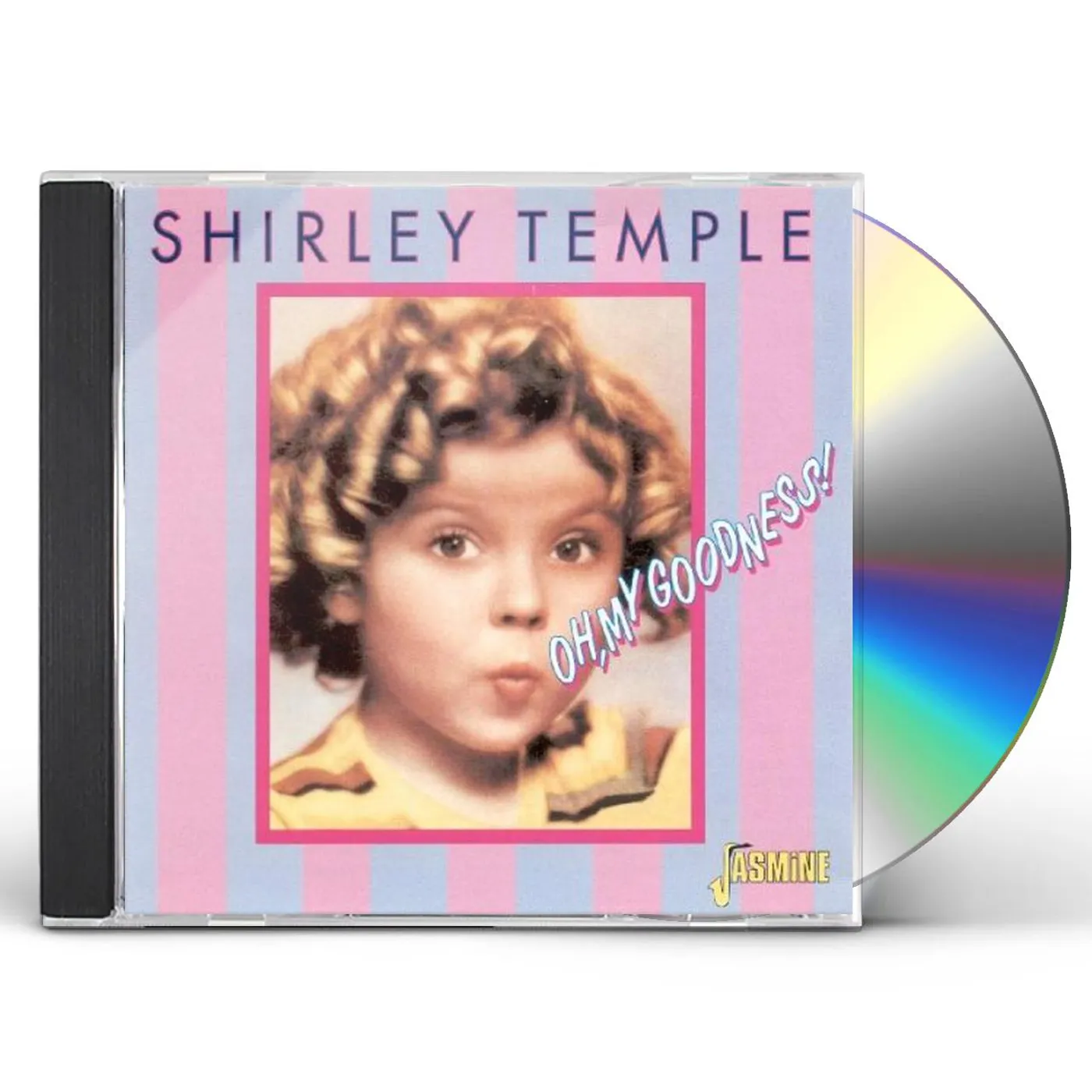 Shirley Temple OH MY GOODNESS CD