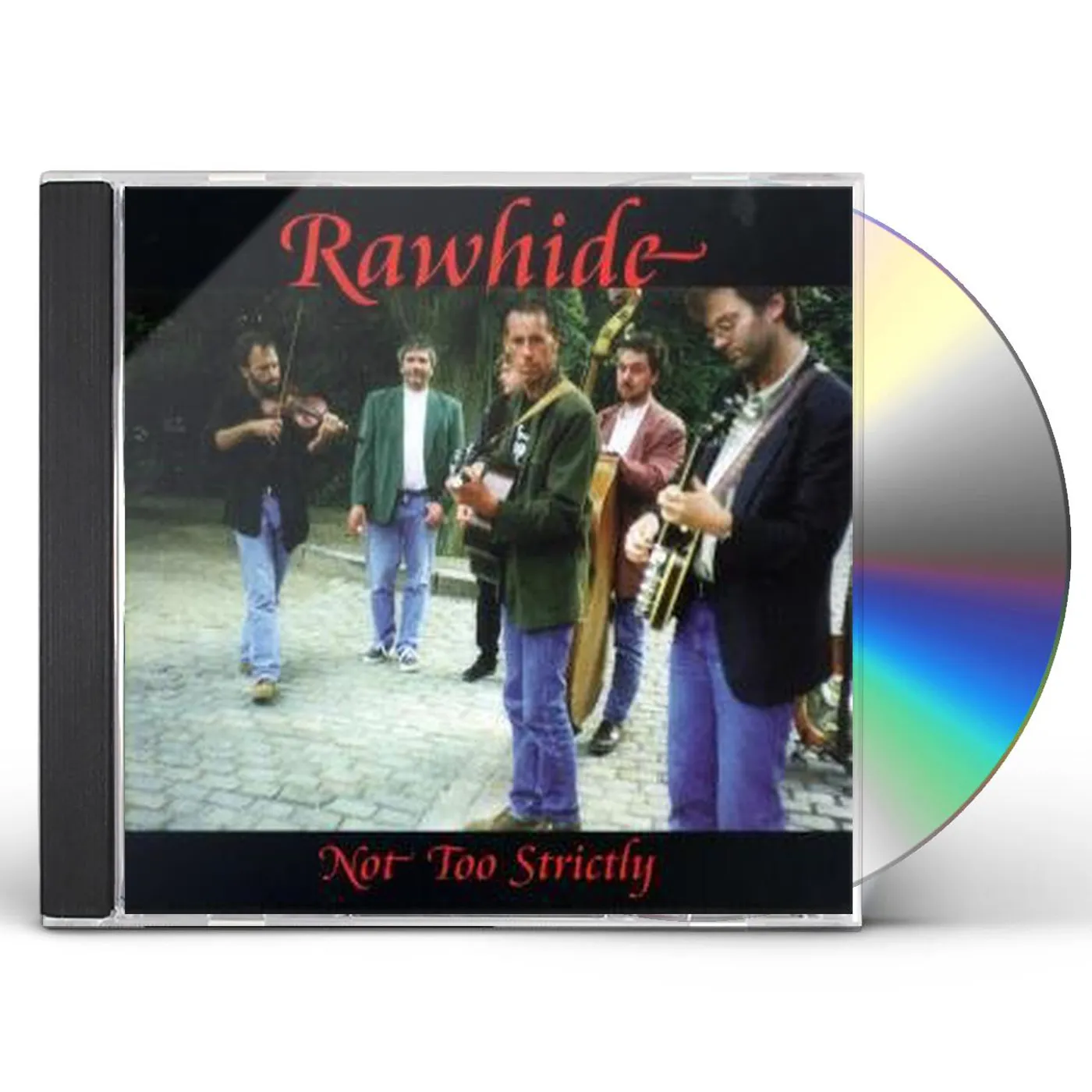 Rawhide NOT TOO STRICTLY CD