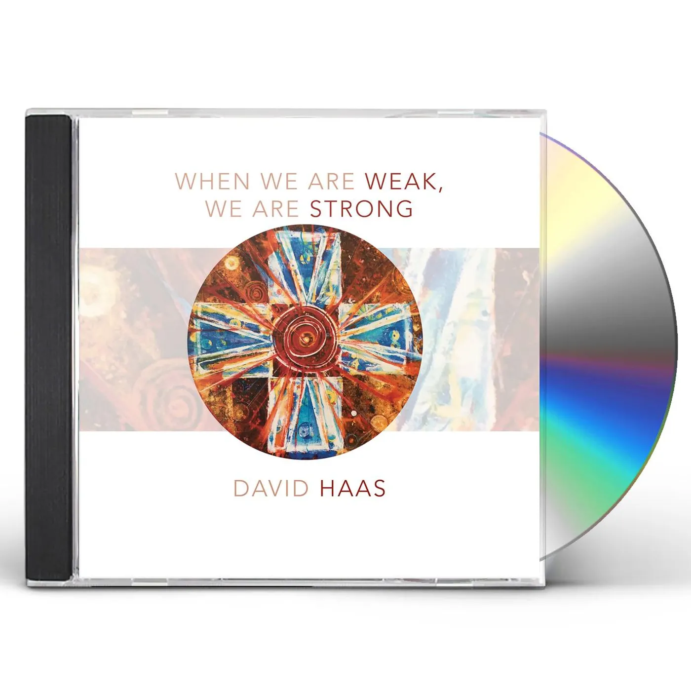 HAAS WHEN WE ARE WEAK WE ARE STRONG CD