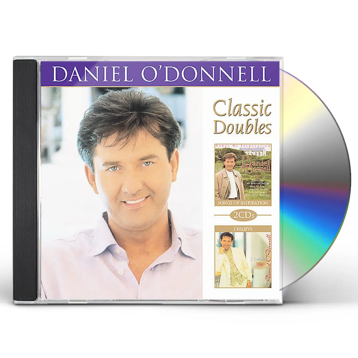 Daniel O'Donnell CLASSIC DOUBLE SONGS OF INSPIRATION & I BELIEVE CD
