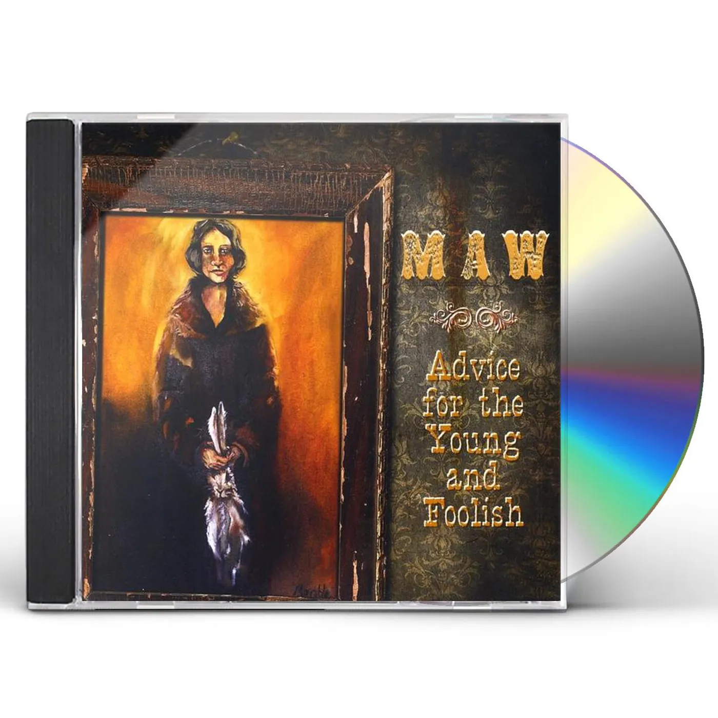 MAW ADVICE FOR THE YOUNG & FOOLISH CD