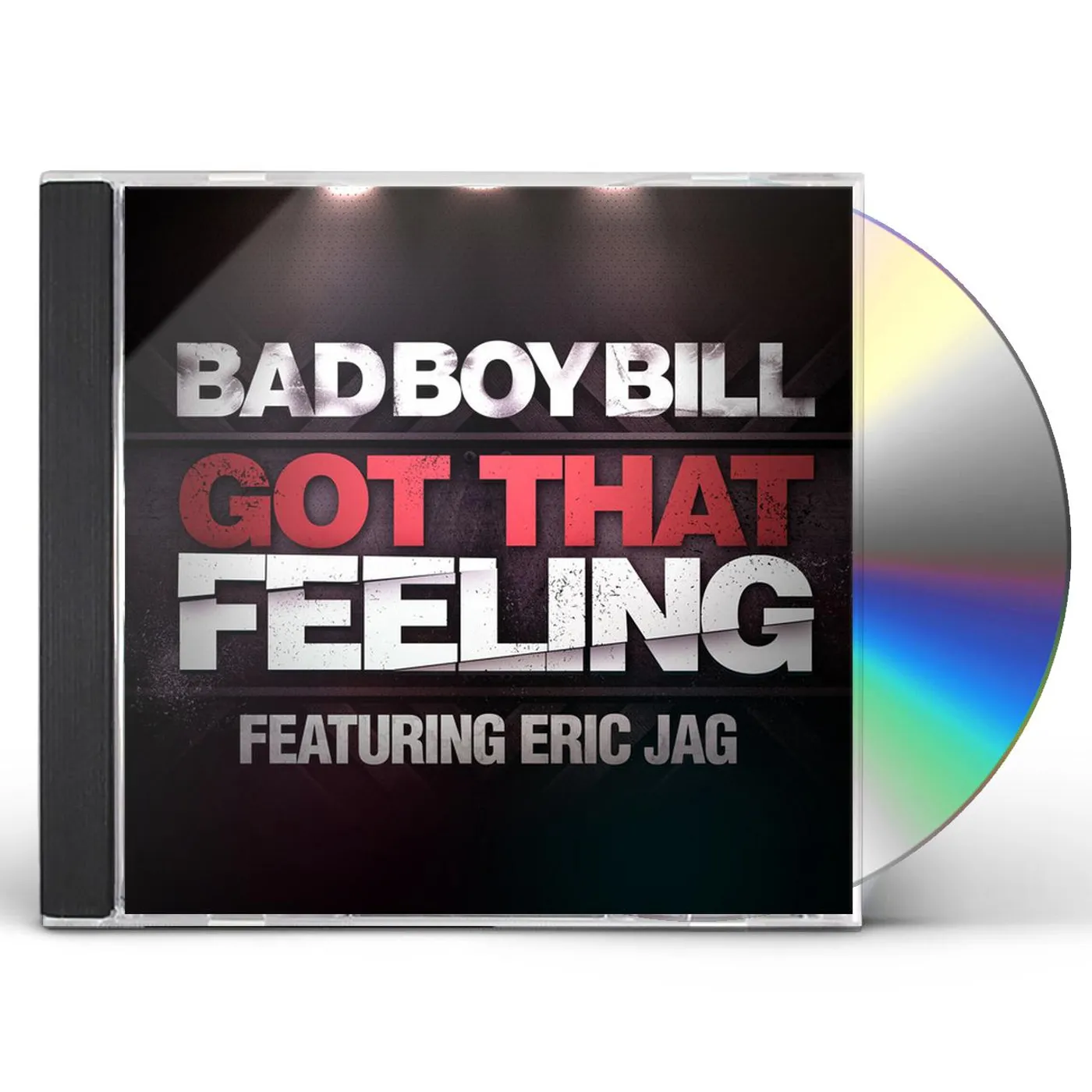 Bad Boy Bill GOT THAT FEELING CD