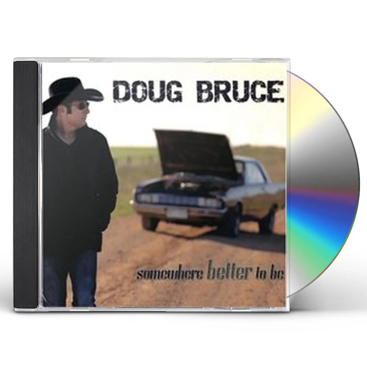 Doug Bruce SOMEWHERE BETTER TO BE CD
