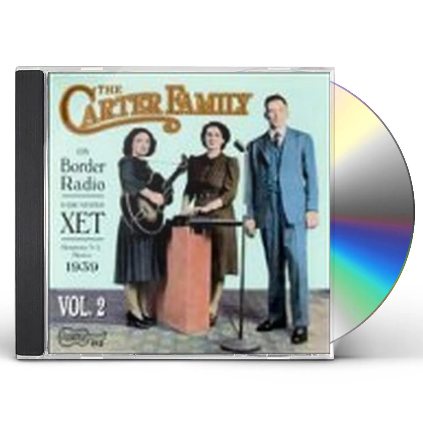 The Carter Family ON BORDER RADIO - 1939: VOL. 2 CD
