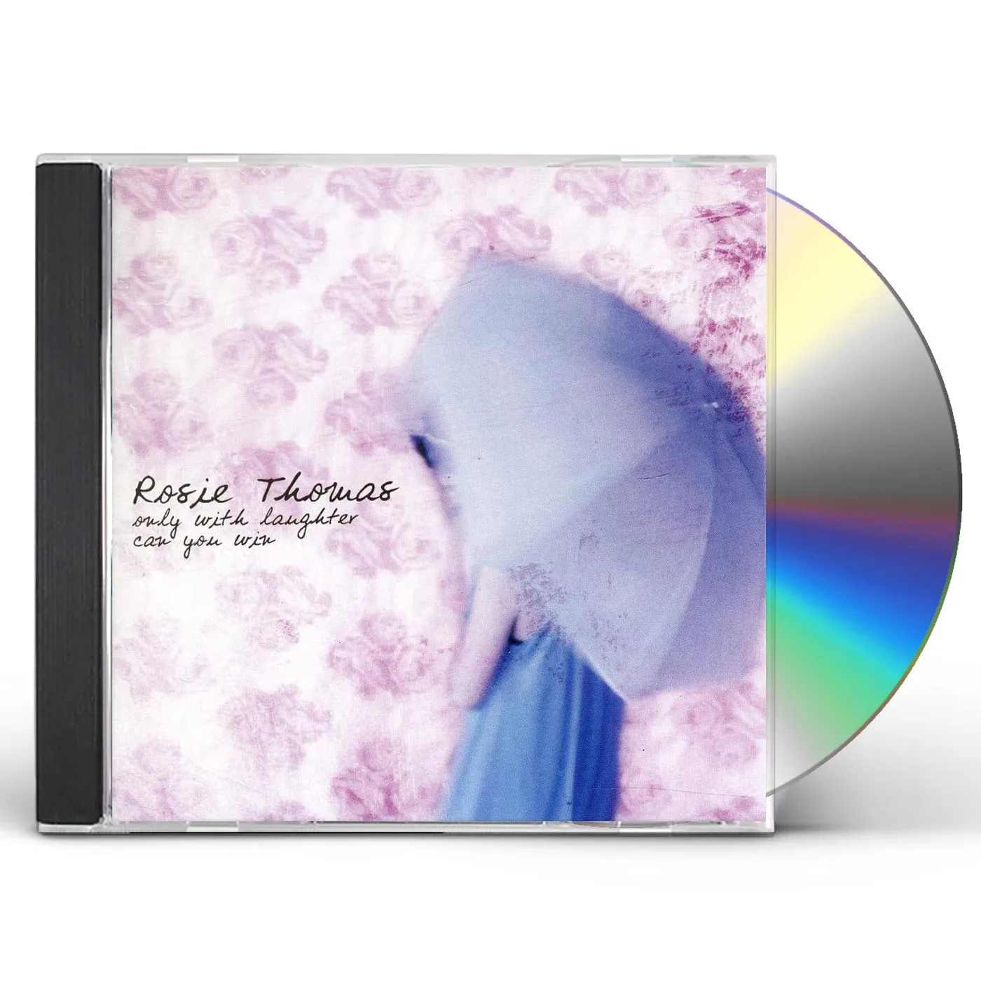 Rosie Thomas ONLY WITH LAUGHTER CAN YOU WIN CD