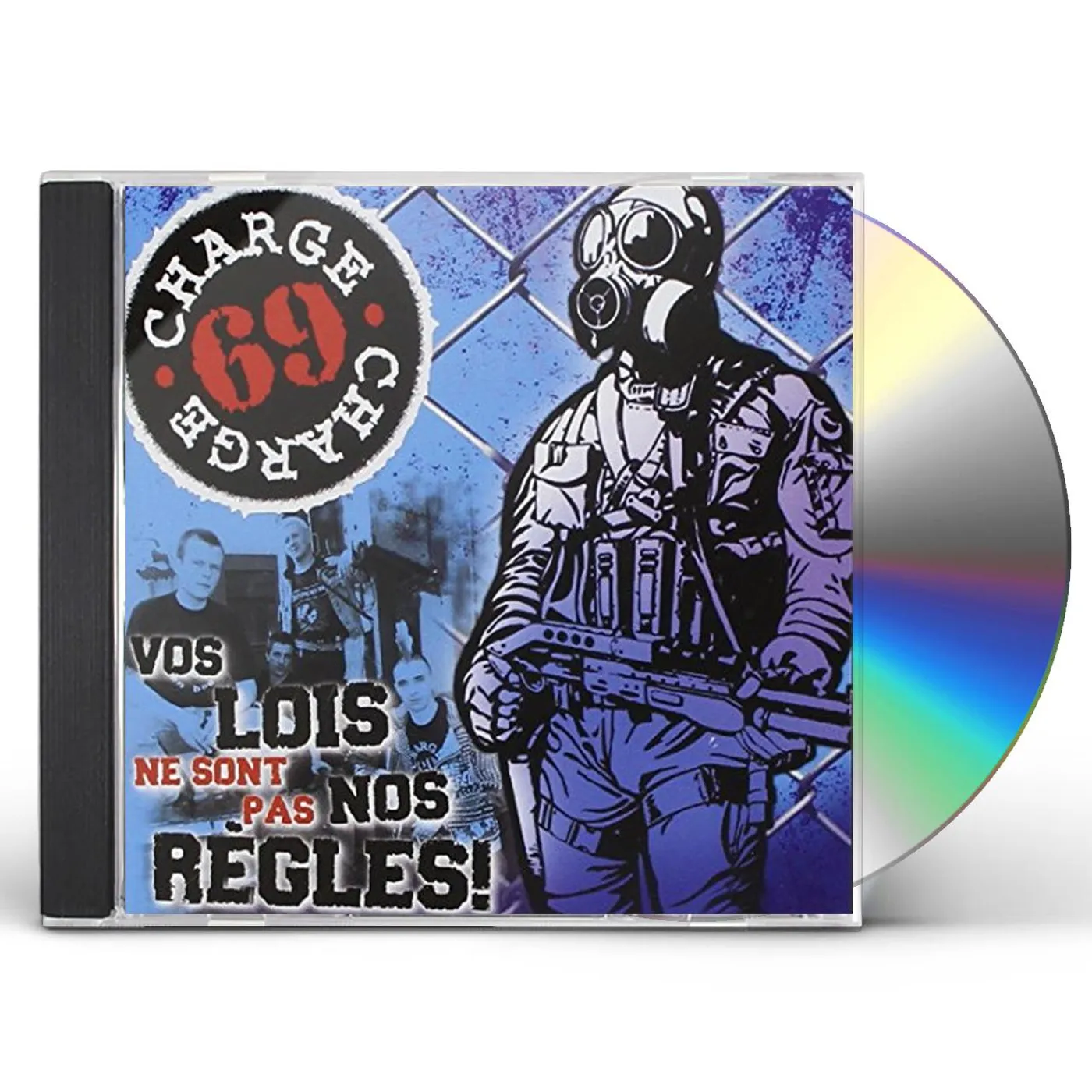 Charge 69 VOS LOIS NE SONT PAS NOS REGLES CD