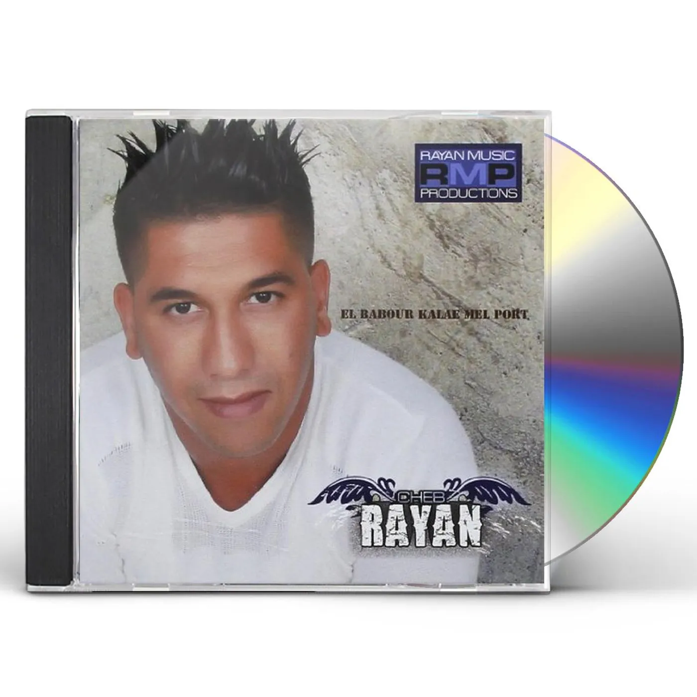 Cheb Rayan EL BABOUR MEL PORT CD