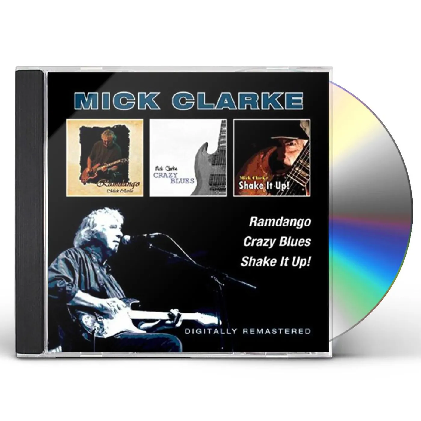 Mick Clarke RAMDANGO / CRAZY BLUES / SHAKE IT UP CD