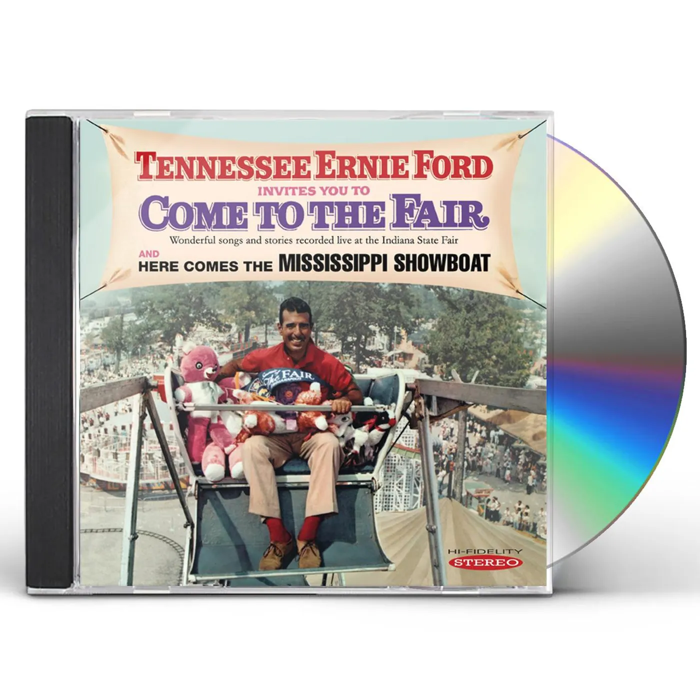 Tennessee Ernie Ford INVITES YOU TO COME TO THE FAIR & HERE COMES THE CD