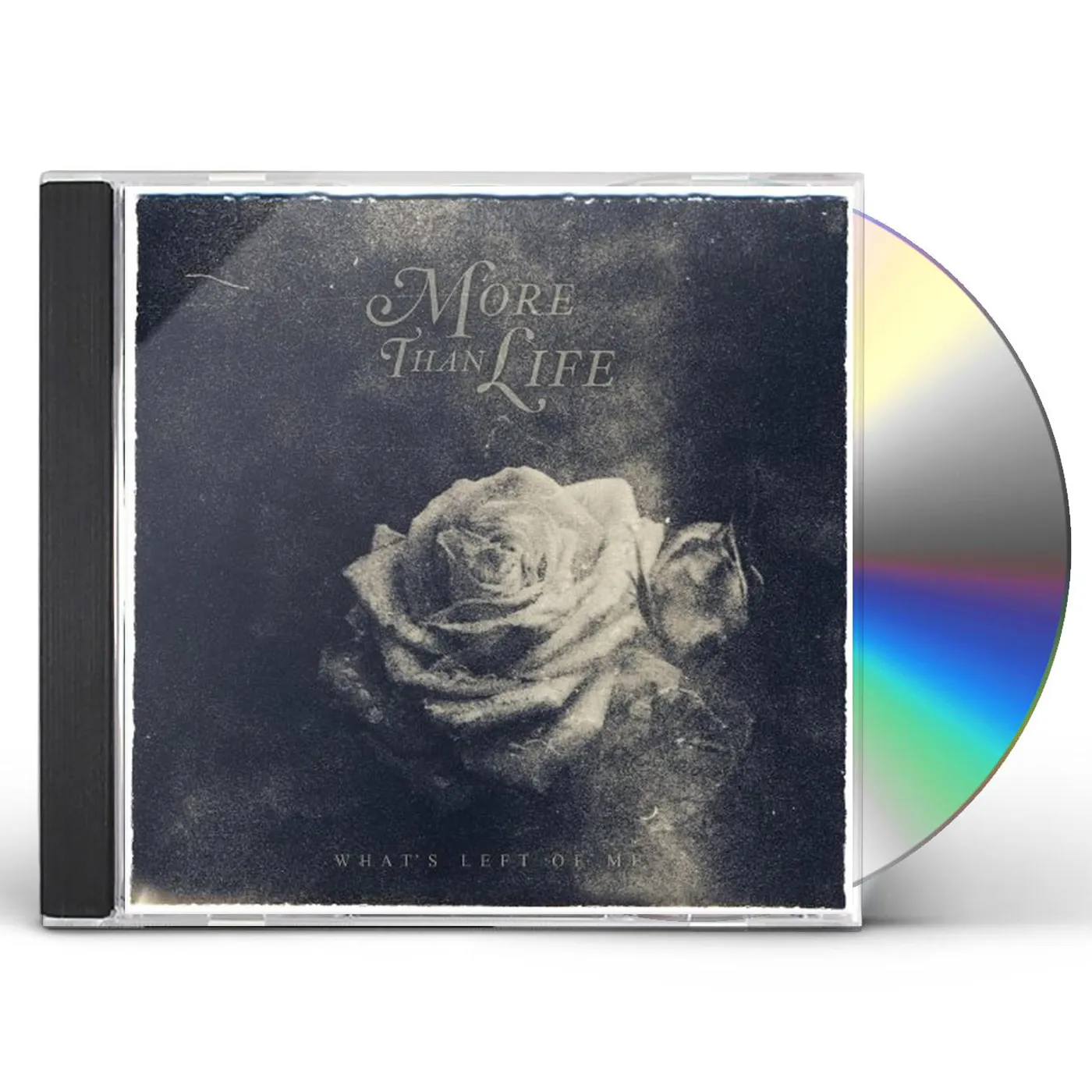 More Than Life WHAT'S LEFT OF ME CD